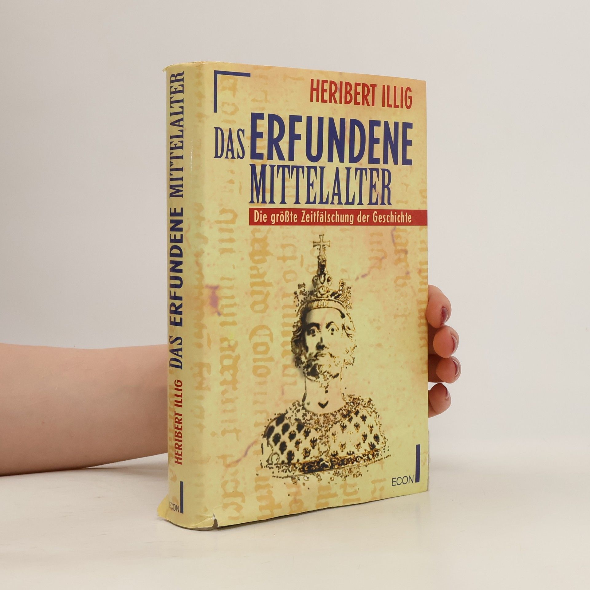 Heribert Illig Das erfundene Mittelalter