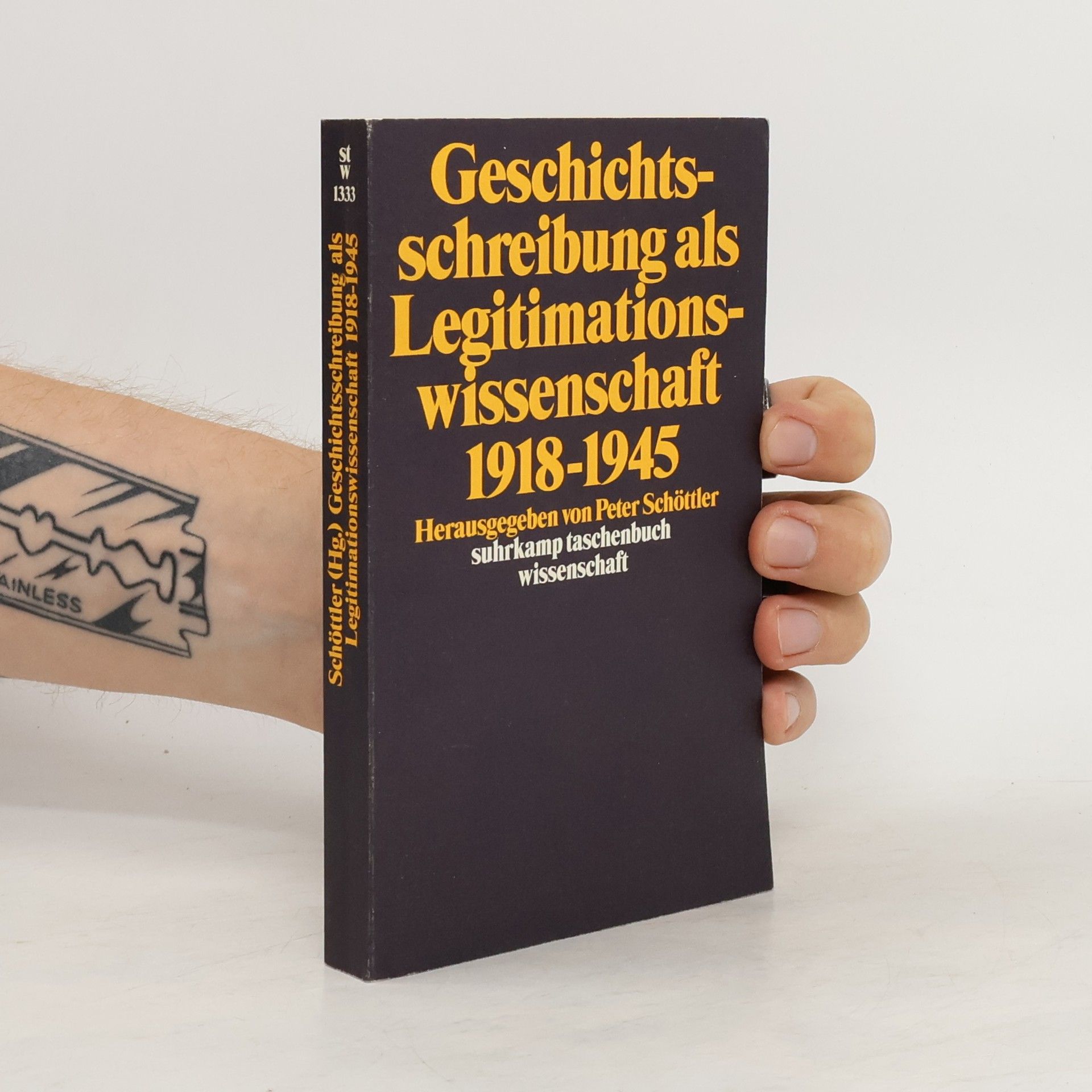 Peter Schöttler Geschichtsschreibung als Legitimationswissenschaft