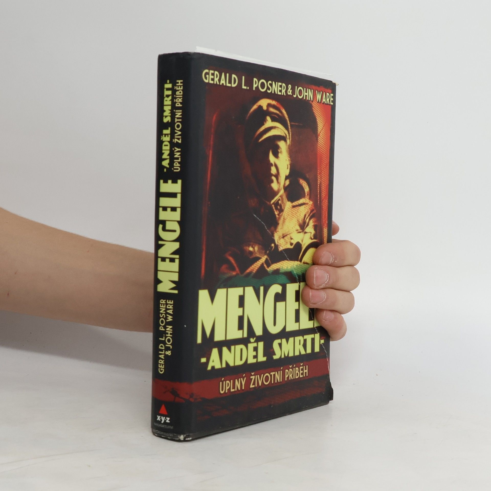 Gerald Posner Mengele - anděl smrti