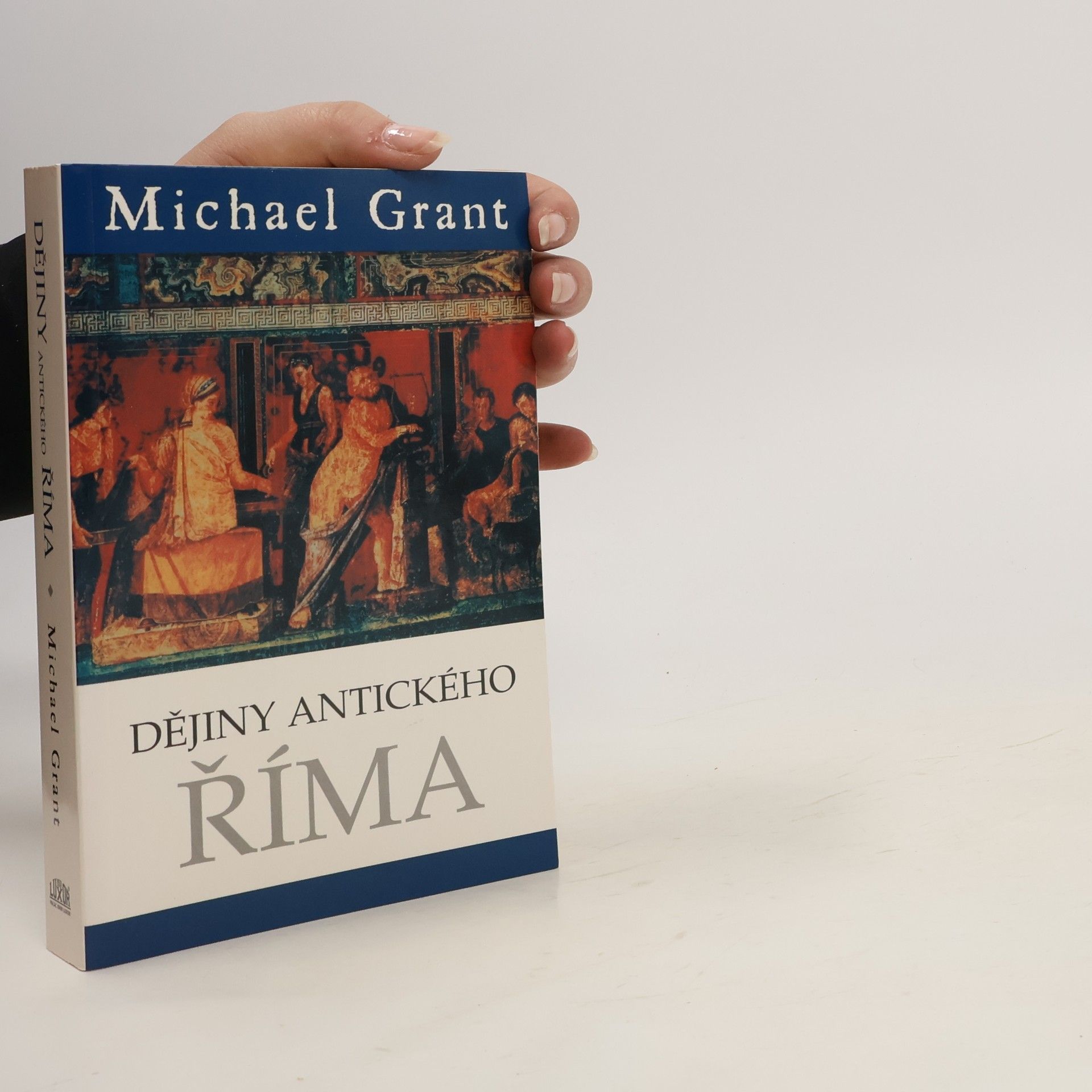 Michael Grant Dějiny antického Říma
