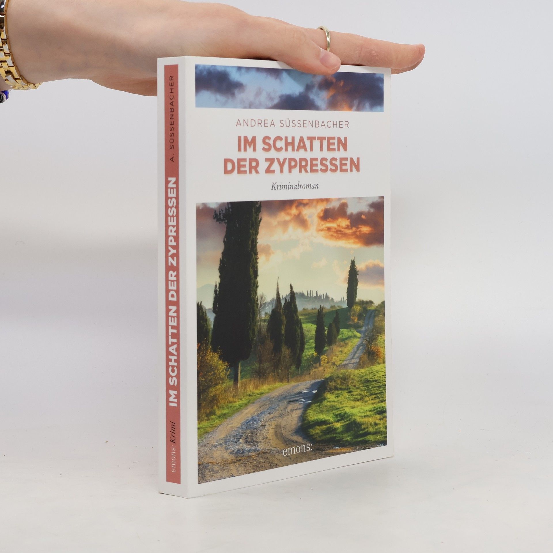 Andrea Süssenbacher Im Schatten der Zypressen
