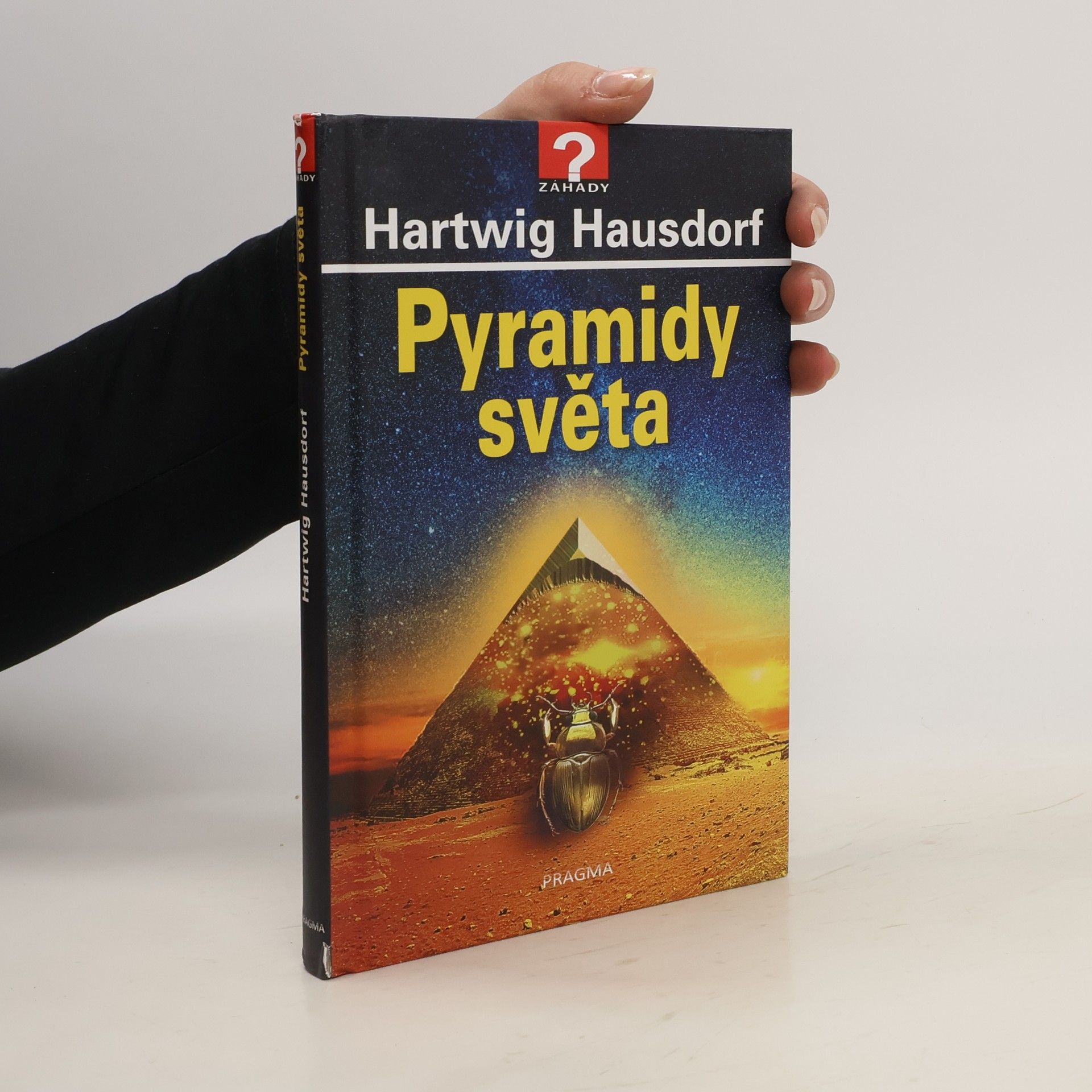 Hartwig Hausdorf Pyramidy světa