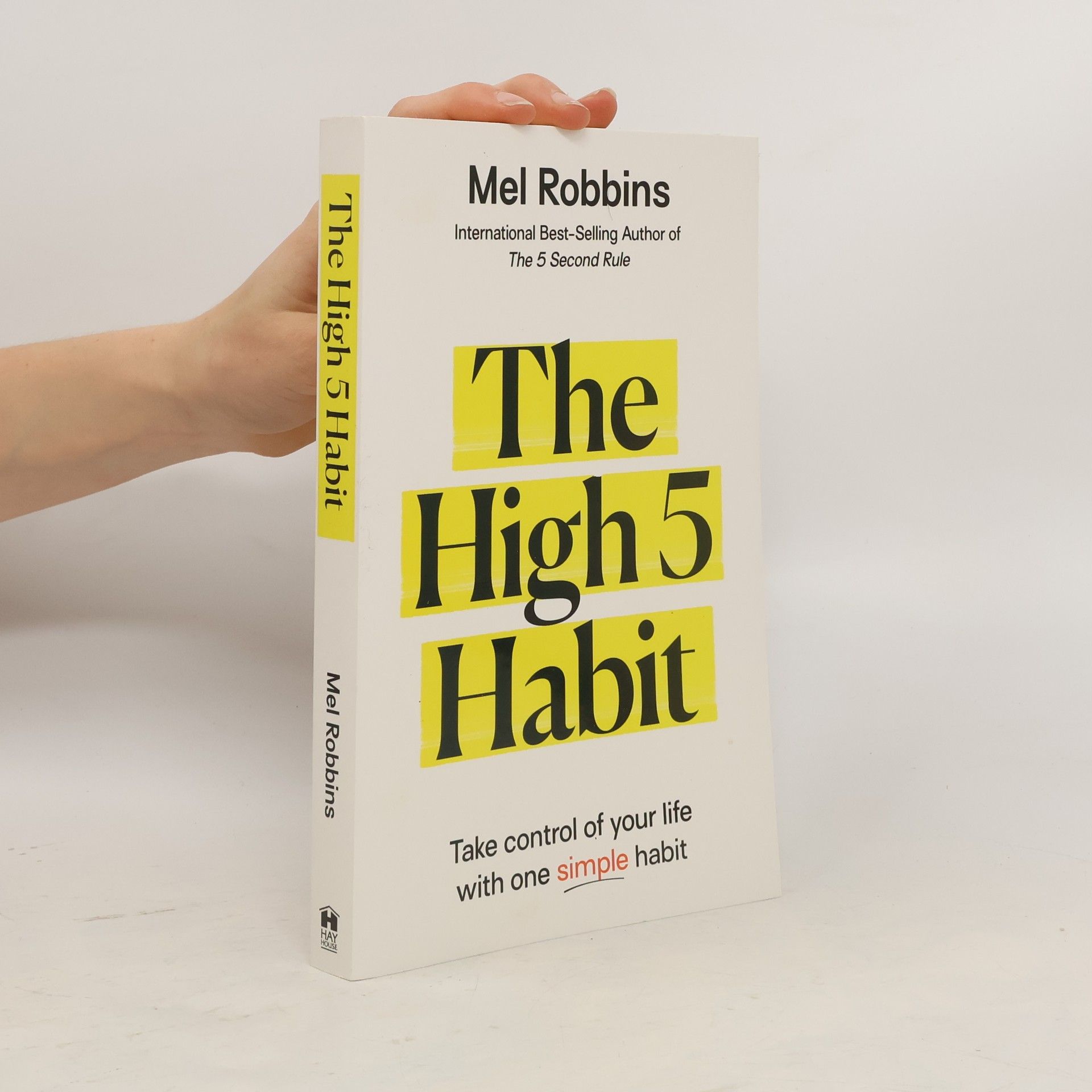Mel Robbins The High 5 Habit