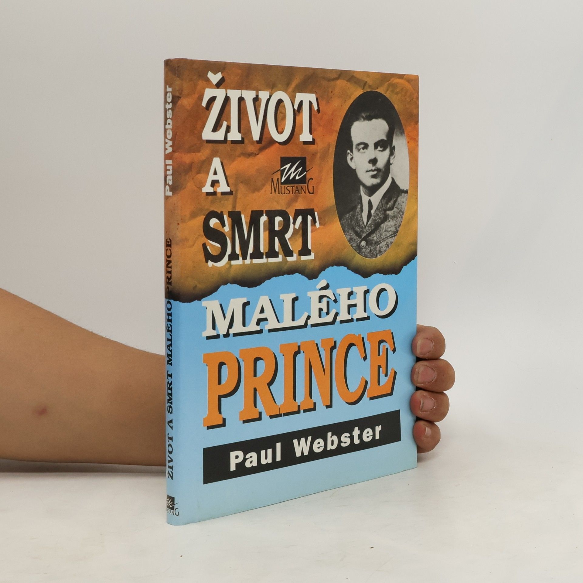 Paul Webster Život a smrt Malého prince