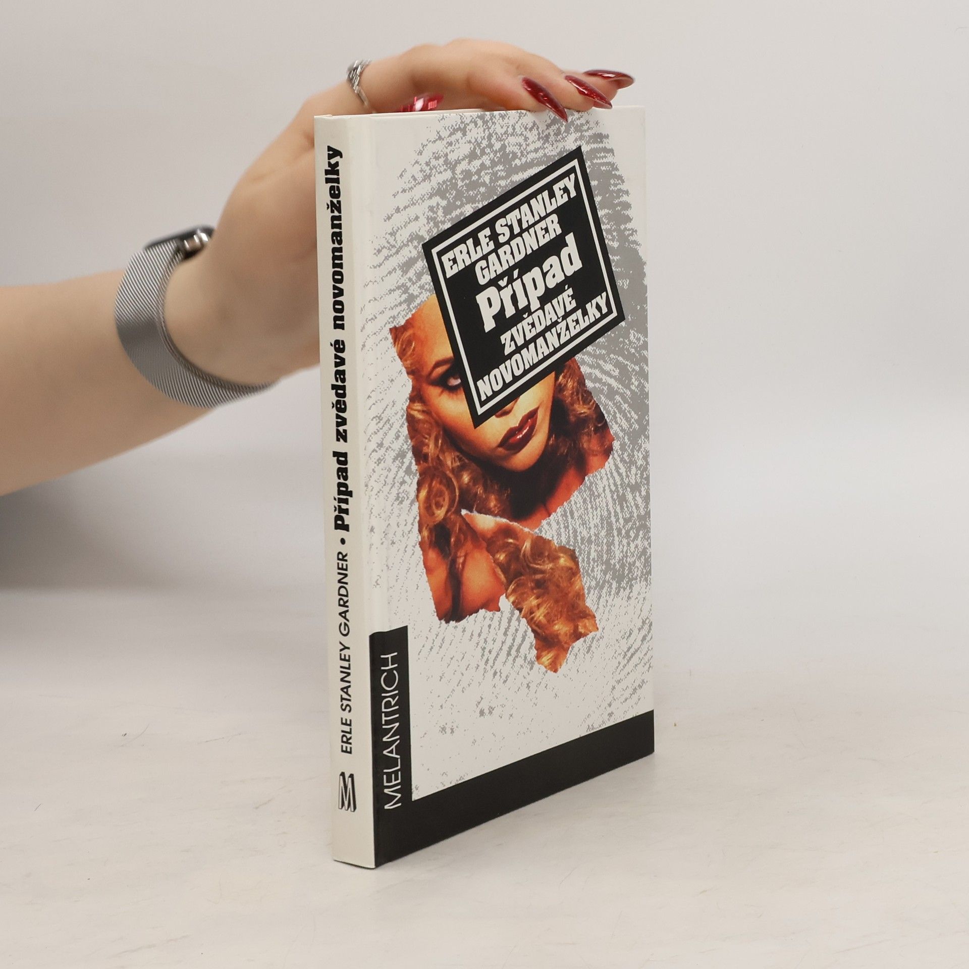 Erle Stanley Gardner Případ zvědavé novomanželky