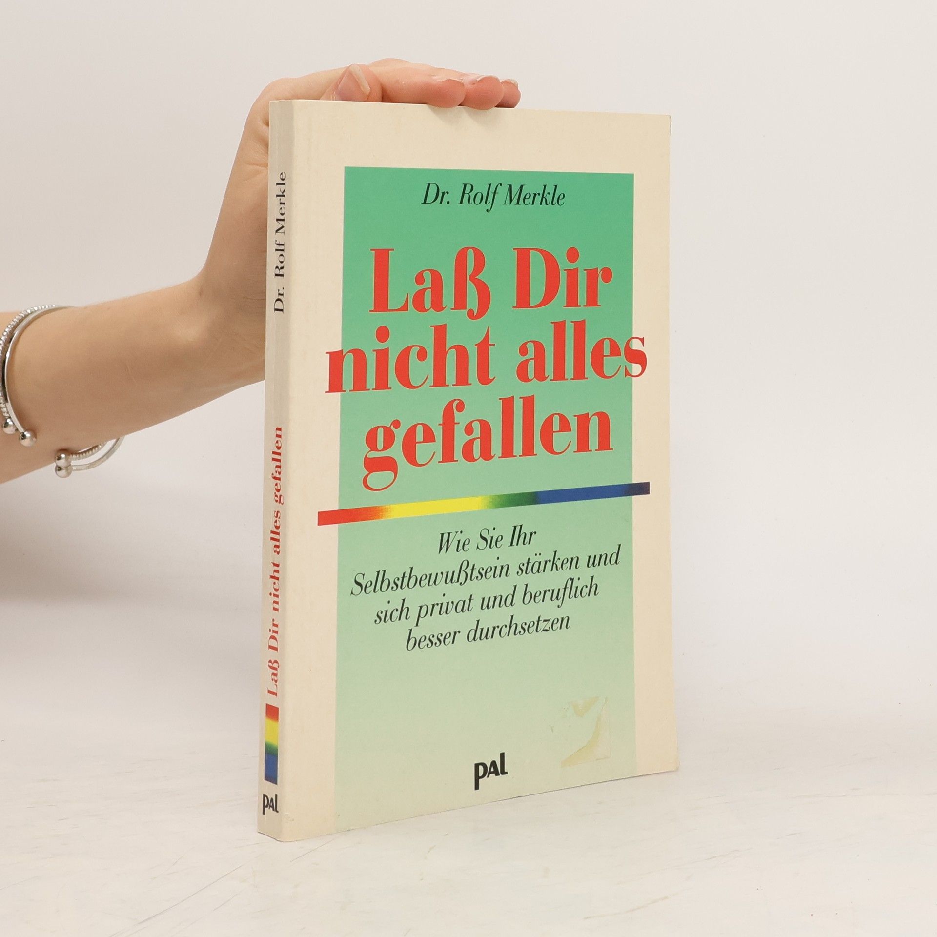 Rolf Merkle Lass dir nicht alles gefallen