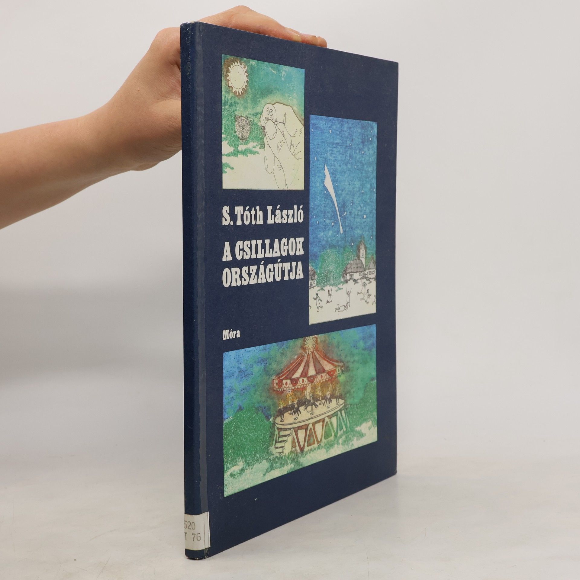 S. Tóth László A csillagok országútja