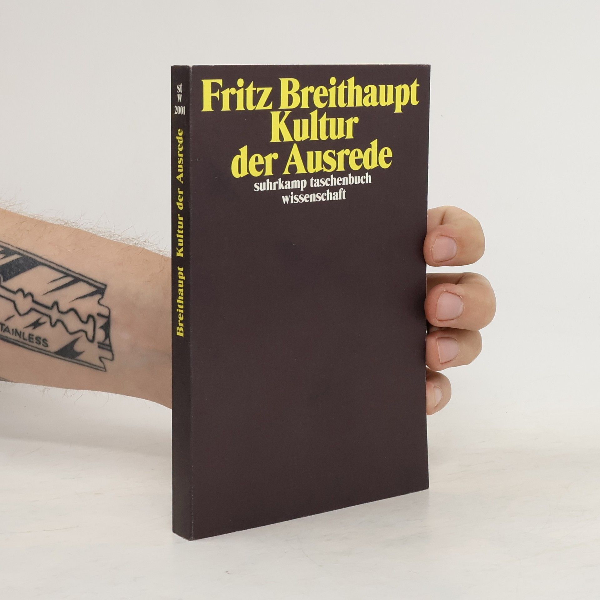 Fritz Breithaupt Kultur der Ausrede