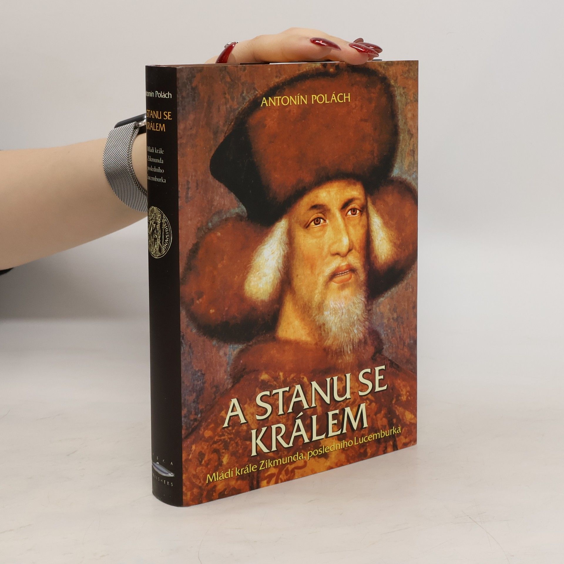Antonín Polách A stanu se králem