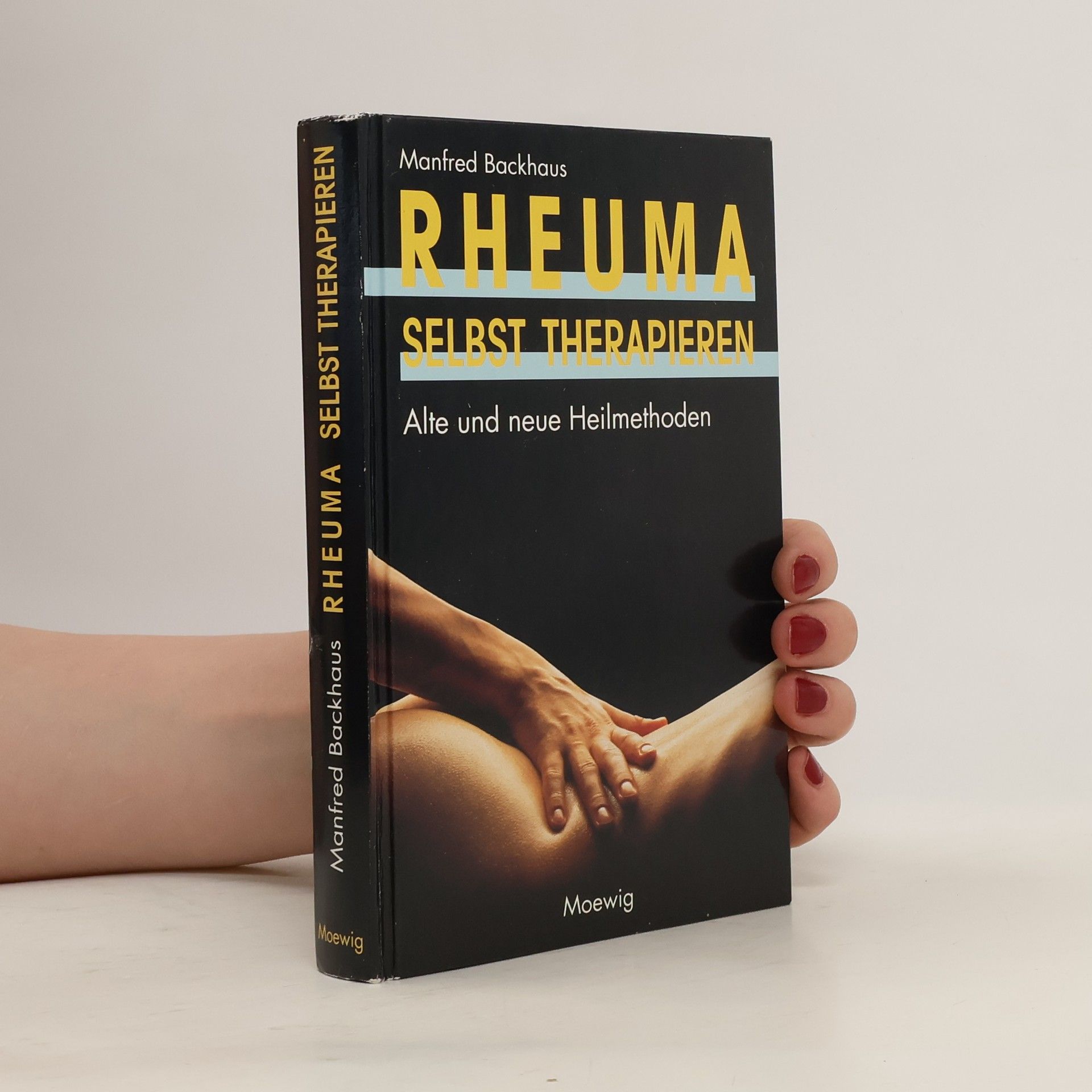 Manfred Backhaus Rheuma selbst therapieren