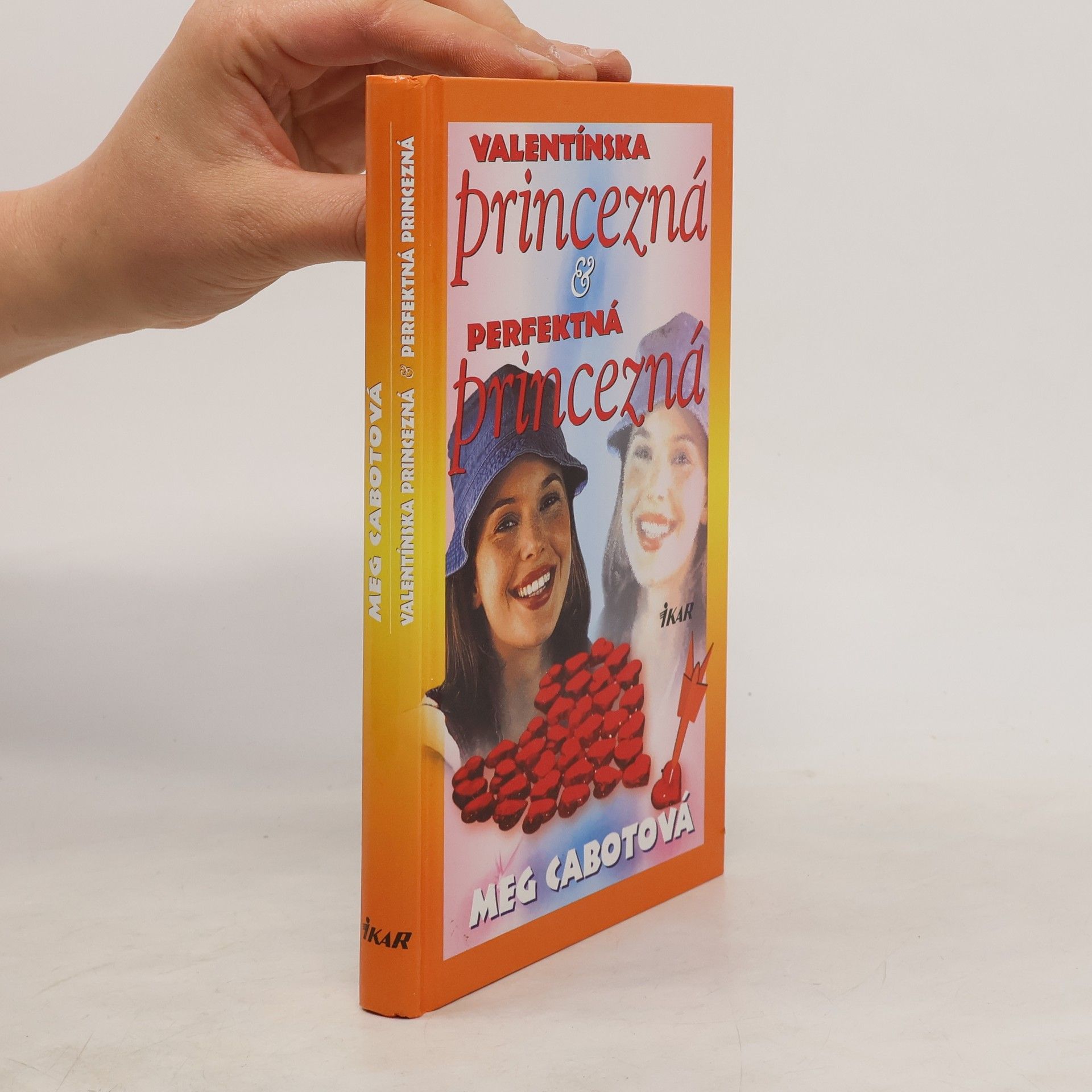 Patricia Cabot Valentínska princezná a Perfektná princezná