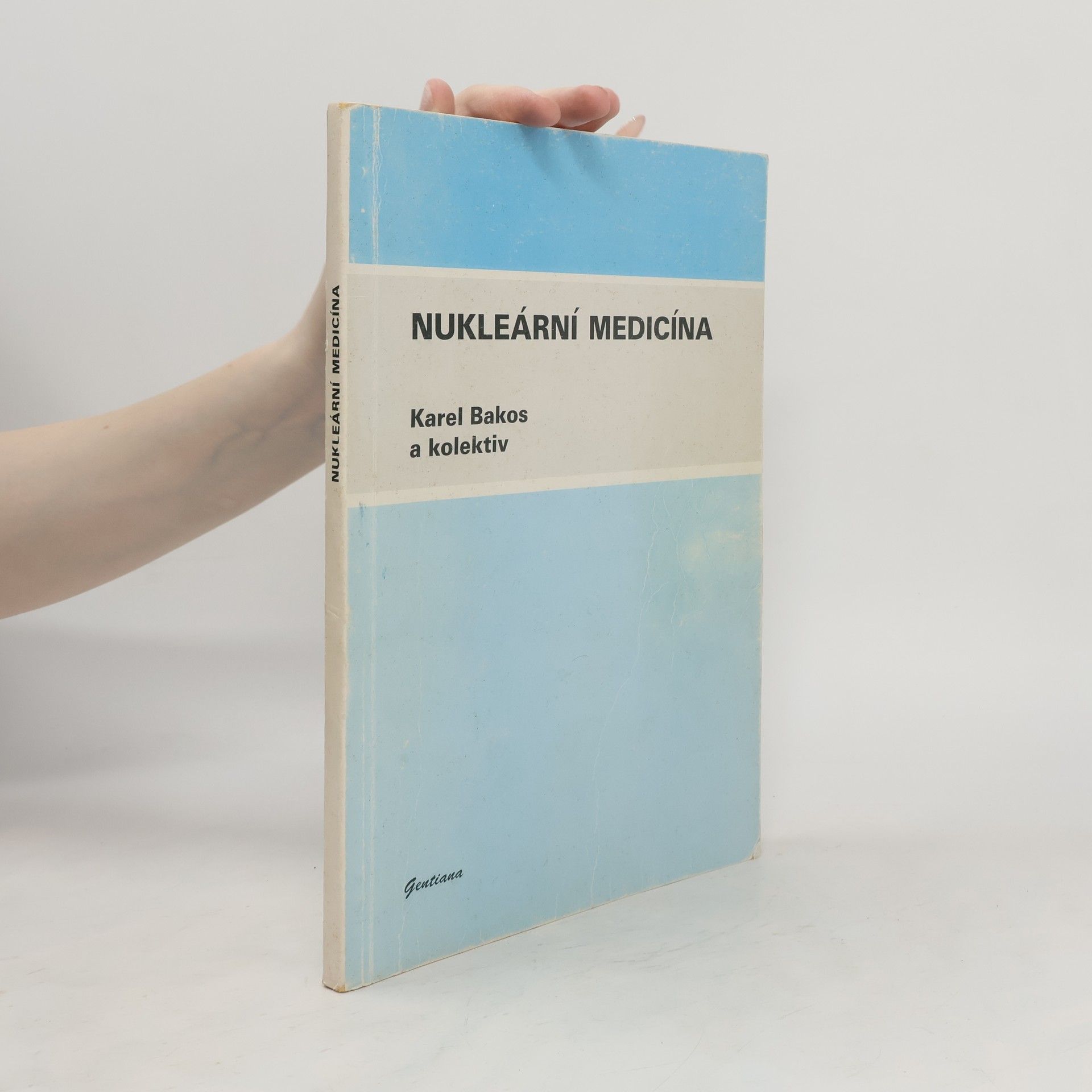 Karel Bakos Nukleární medicína