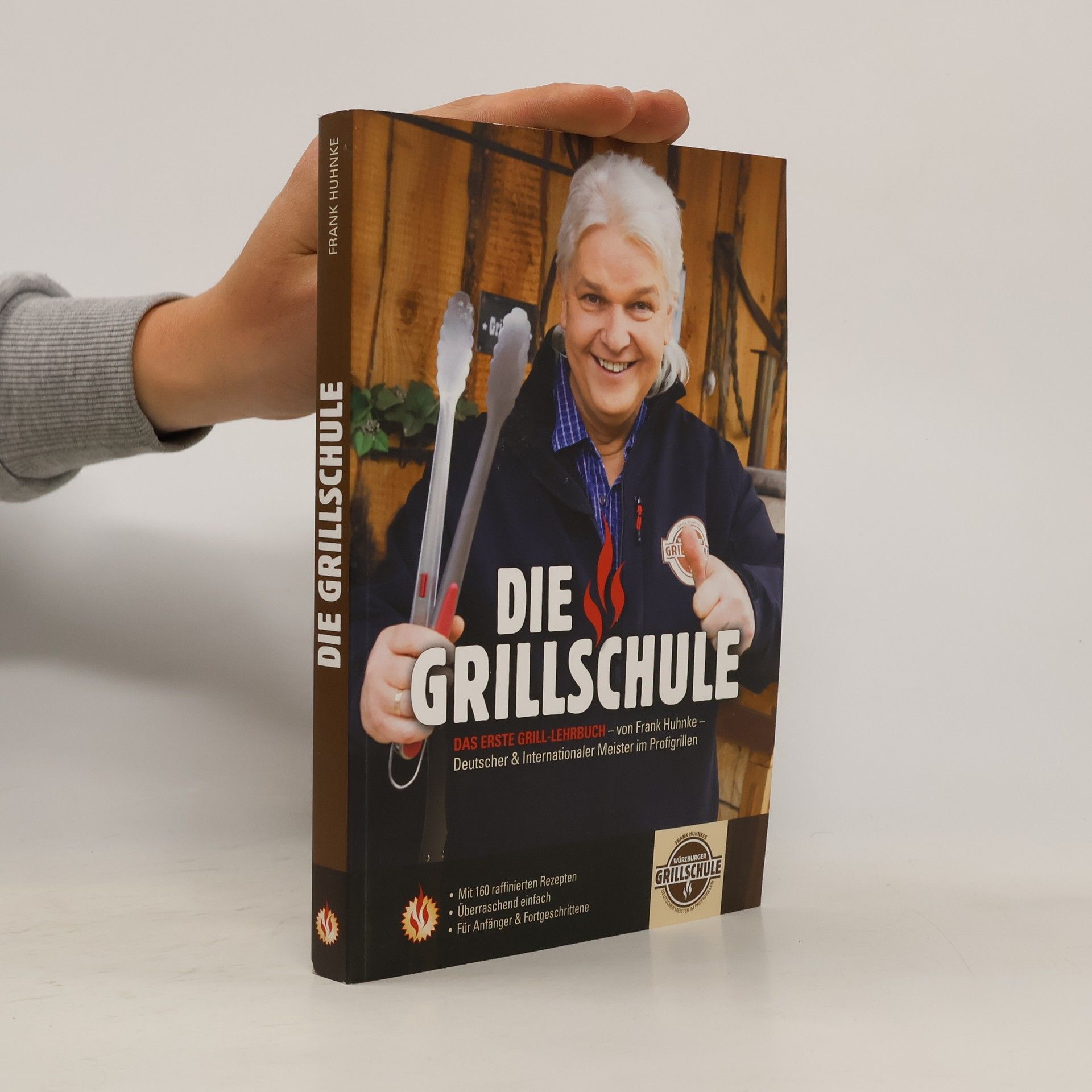 Frank Huhnke Die Grillschule