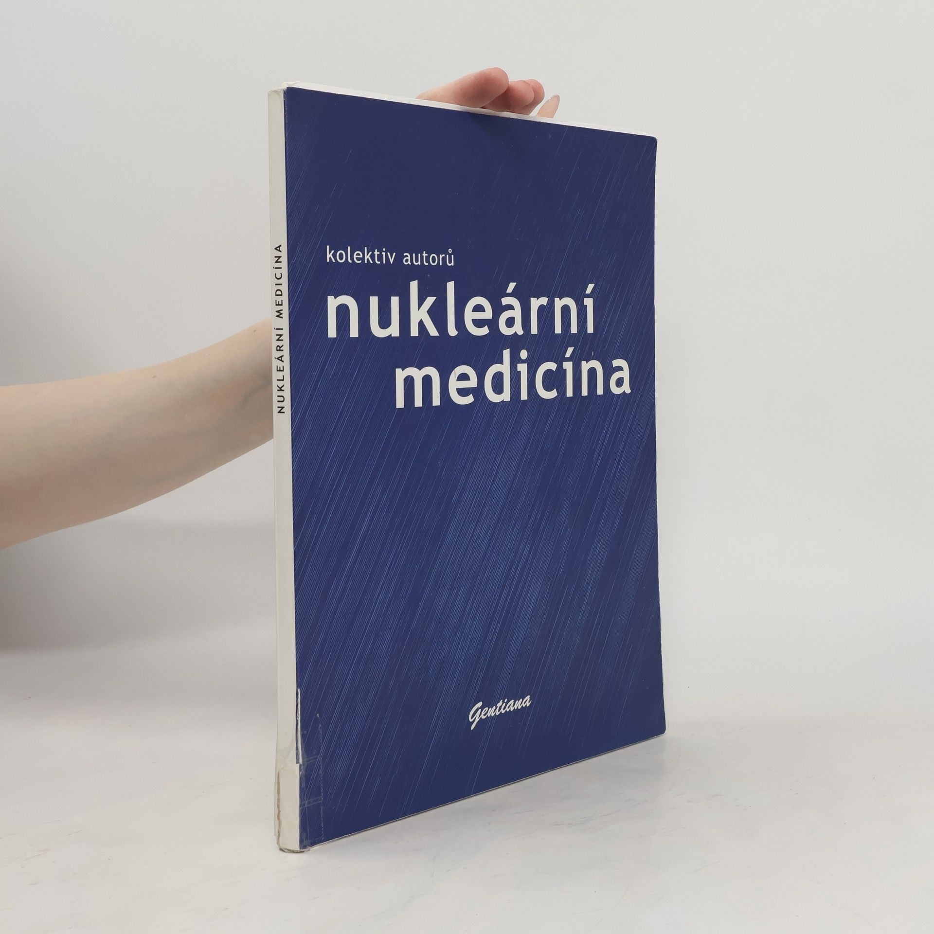 Autorenkollektiv Nukleární medicína