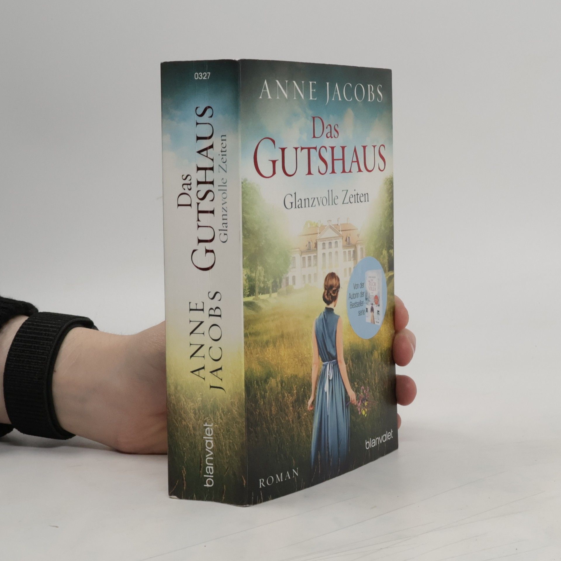Anne Jacobs Das Gutshaus - Glanzvolle Zeiten