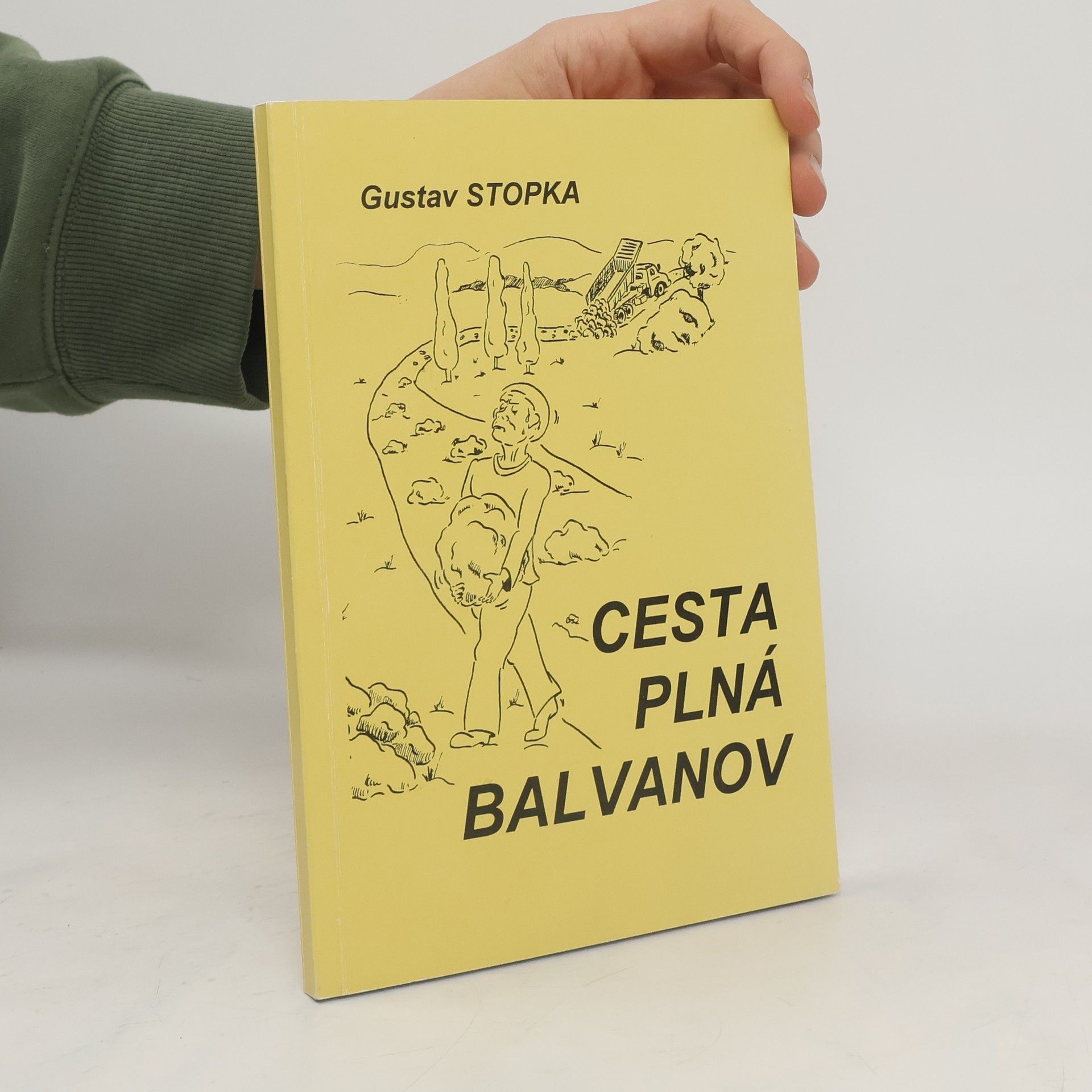 Gustáv Stopka Cesta plná balvanov