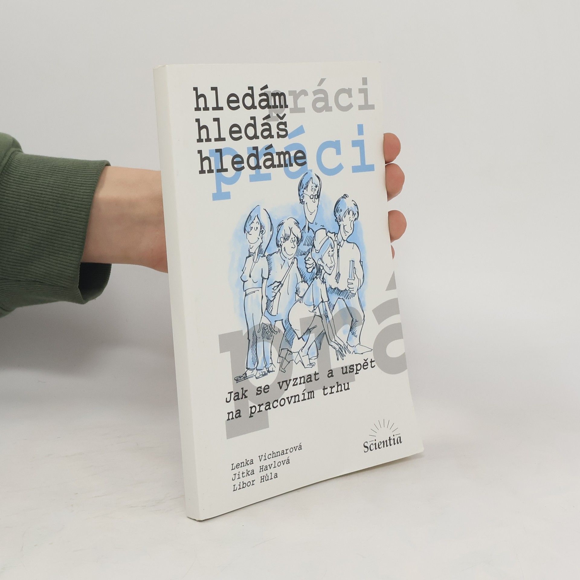 Lenka Vichnarová Hledám hledáš hledáme  práci