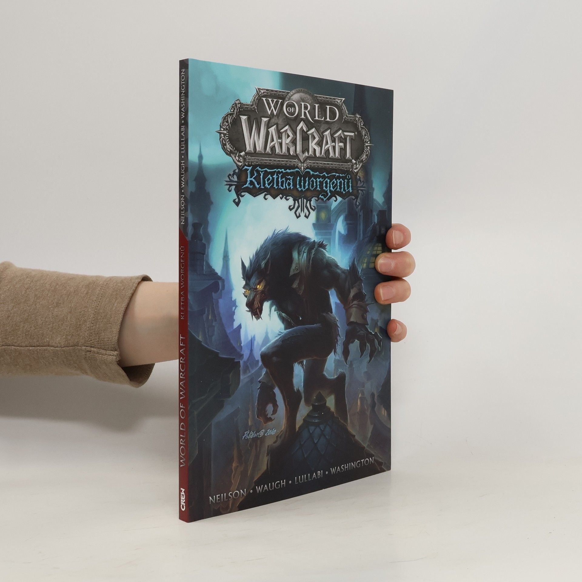 Micky Neilson World of Warcraft. Kletba Worgenů