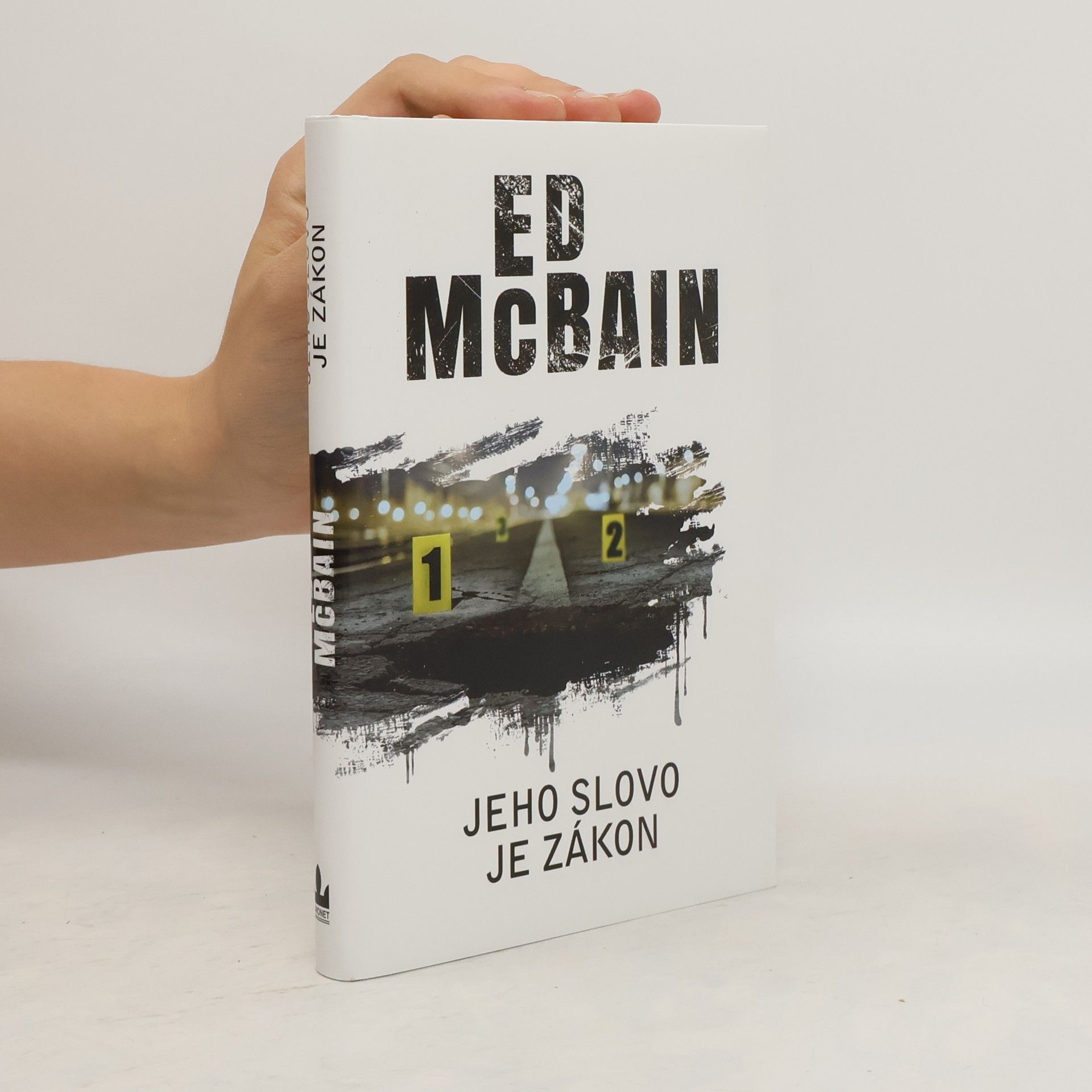 Ed McBain Jeho slovo je zákon
