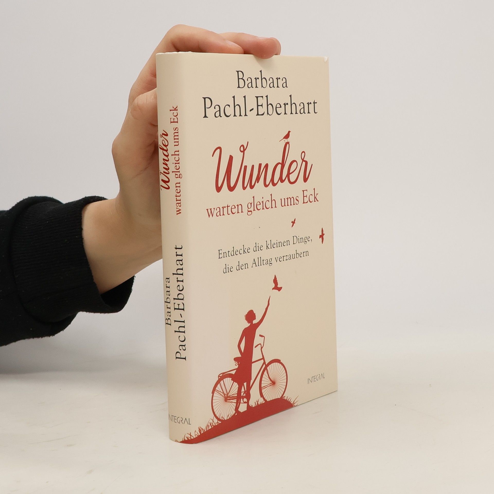 Barbara Pachl-Eberhart Wunder warten gleich ums Eck