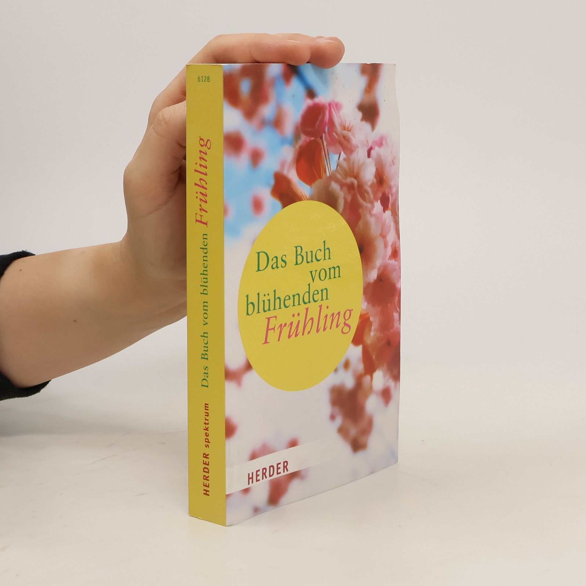 Liane Dirks Das Buch vom blühenden Frühling