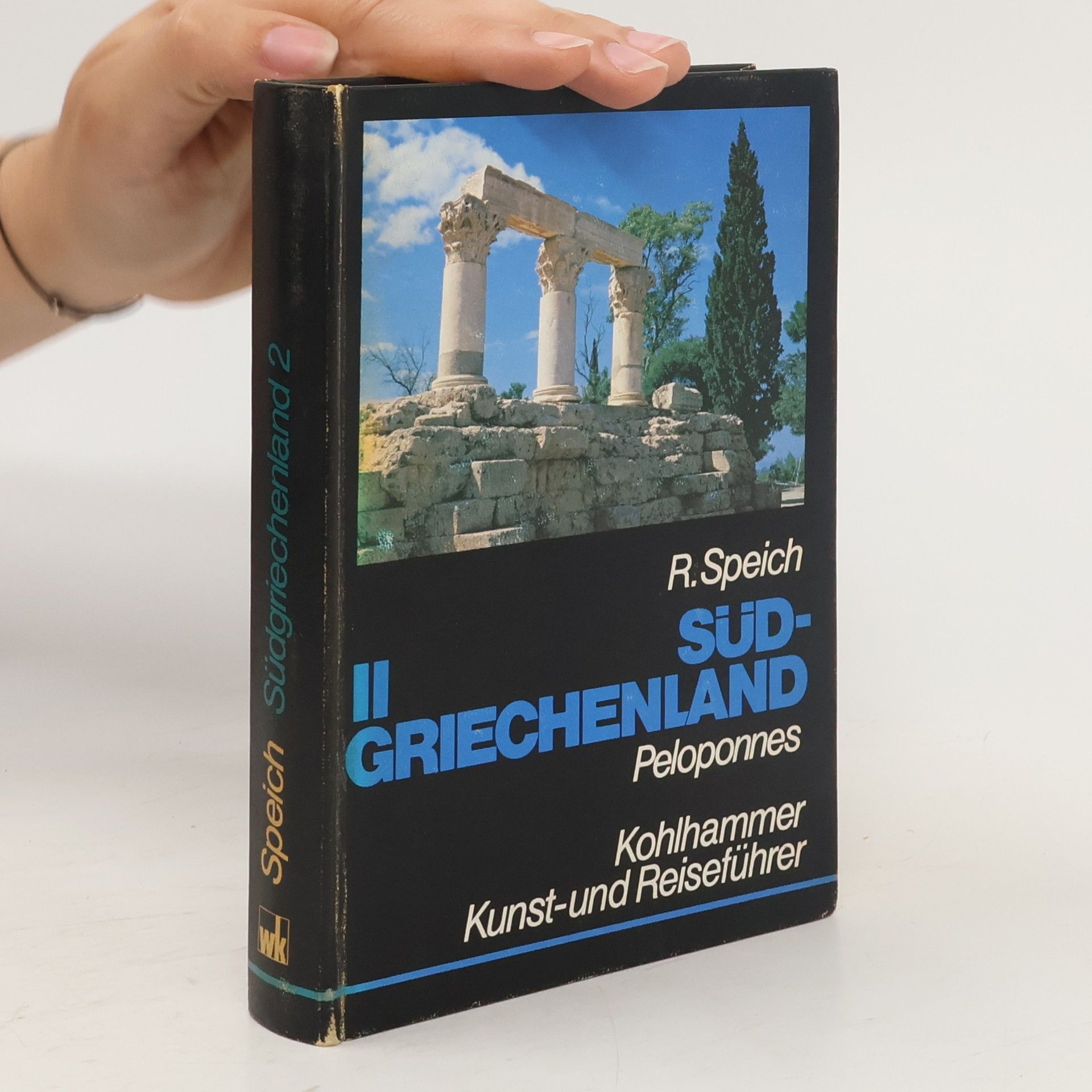 Richard Speich Südgriechenland II: Peloponnes