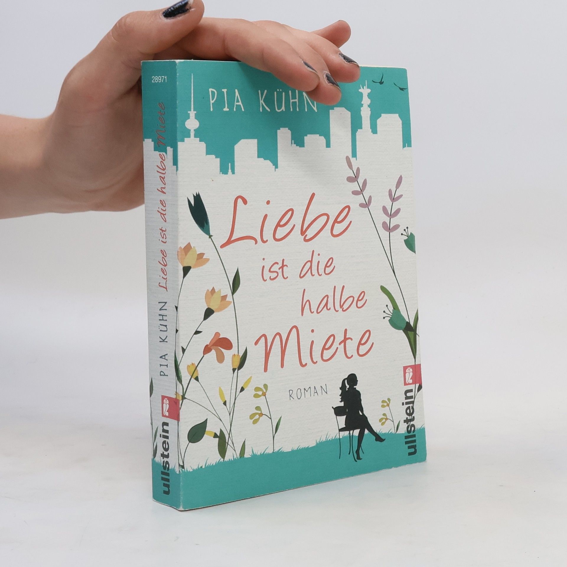 Pia Kühn Liebe ist die halbe Miete