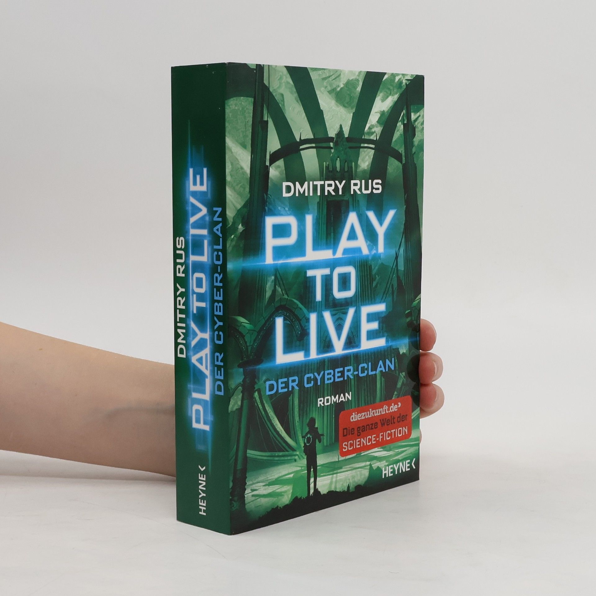 Dmitrij Rus Play to live - der Cyber-Clan