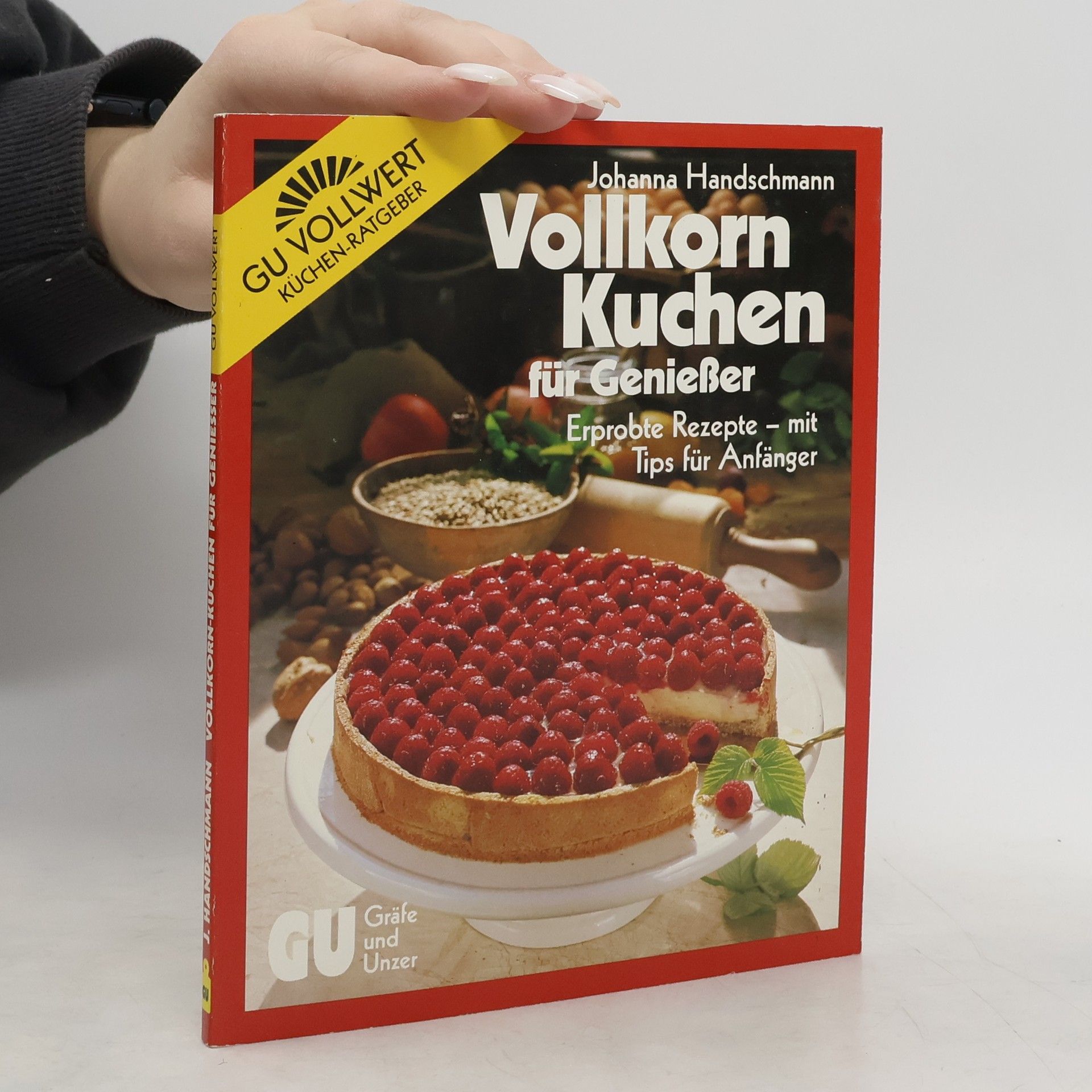 Johanna Handschmann Vollkorn-Kuchen für Geniesser