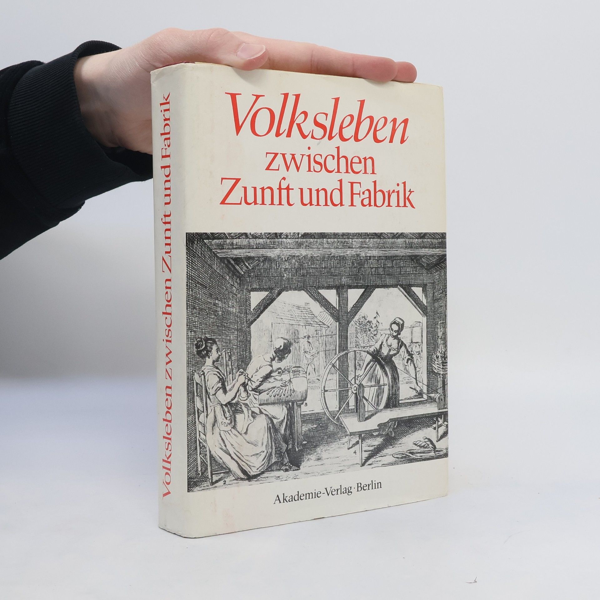 Rudolf Weinhold Volksleben zwischen Zunft und Fabrik