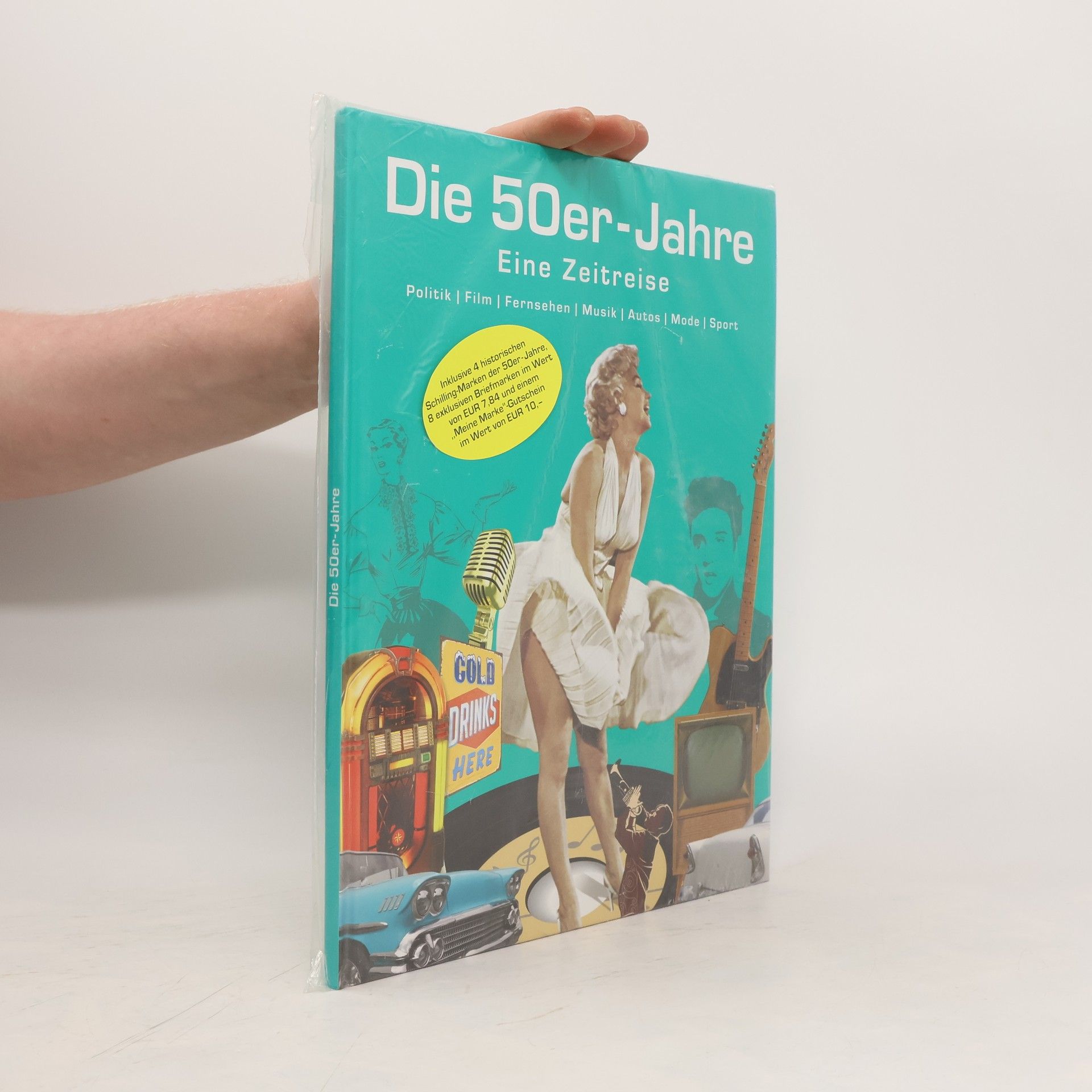 Collectif d'auteurs Die 50er-Jahre. Eine Zeitreise
