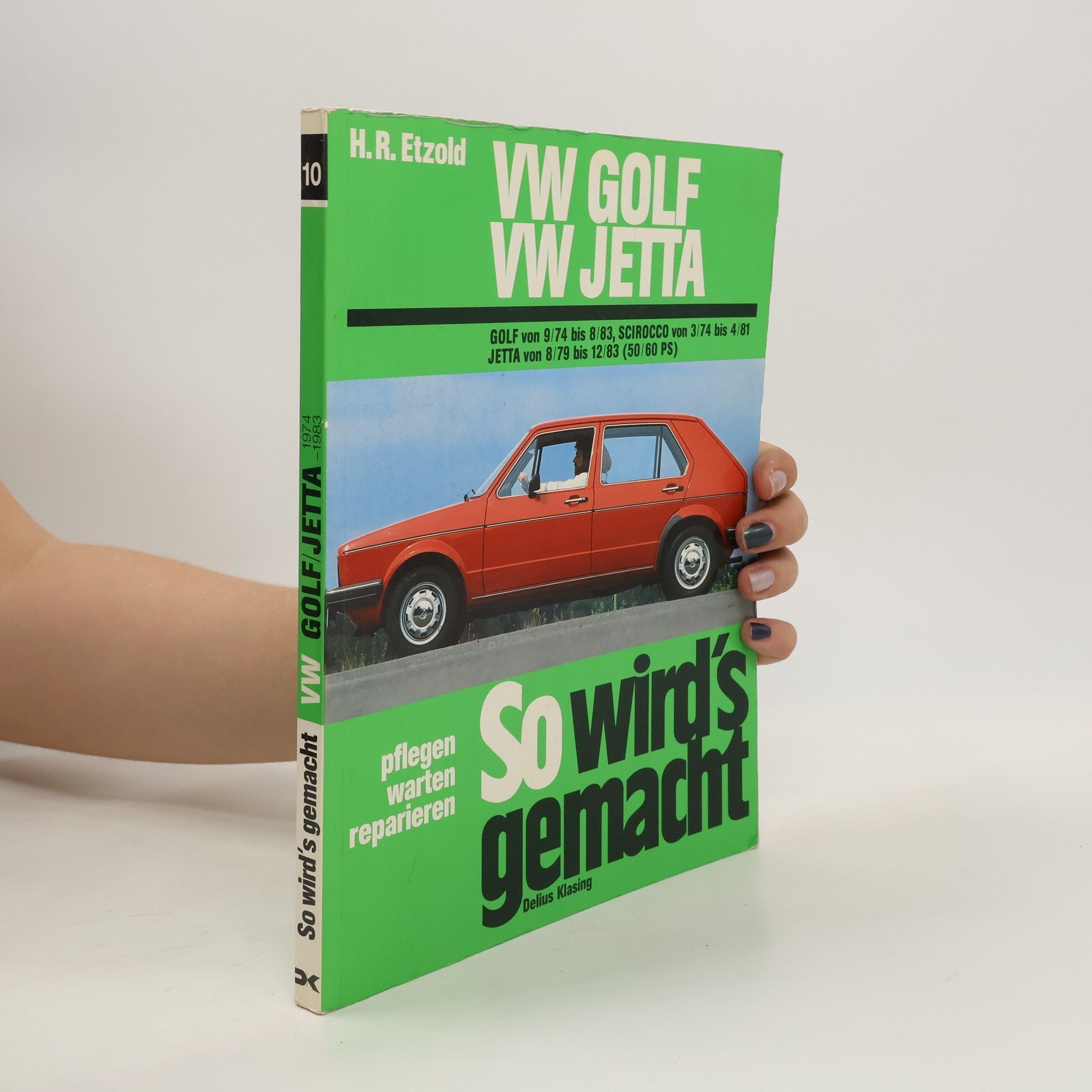 Autorenkollektiv So wird´s gemacht. VW Golf. VW Jetta