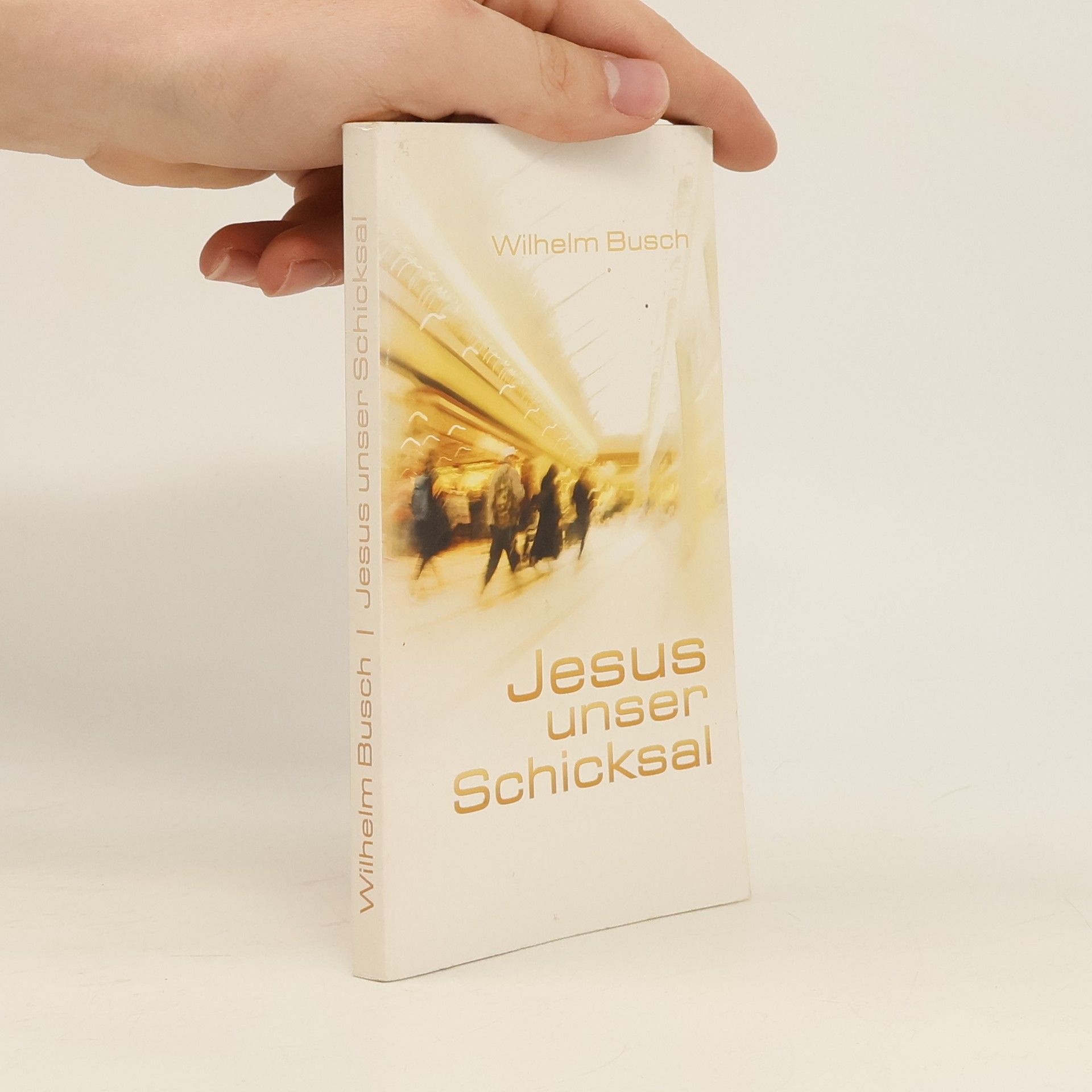 Wilhelm Busch Jesus unser Schicksal