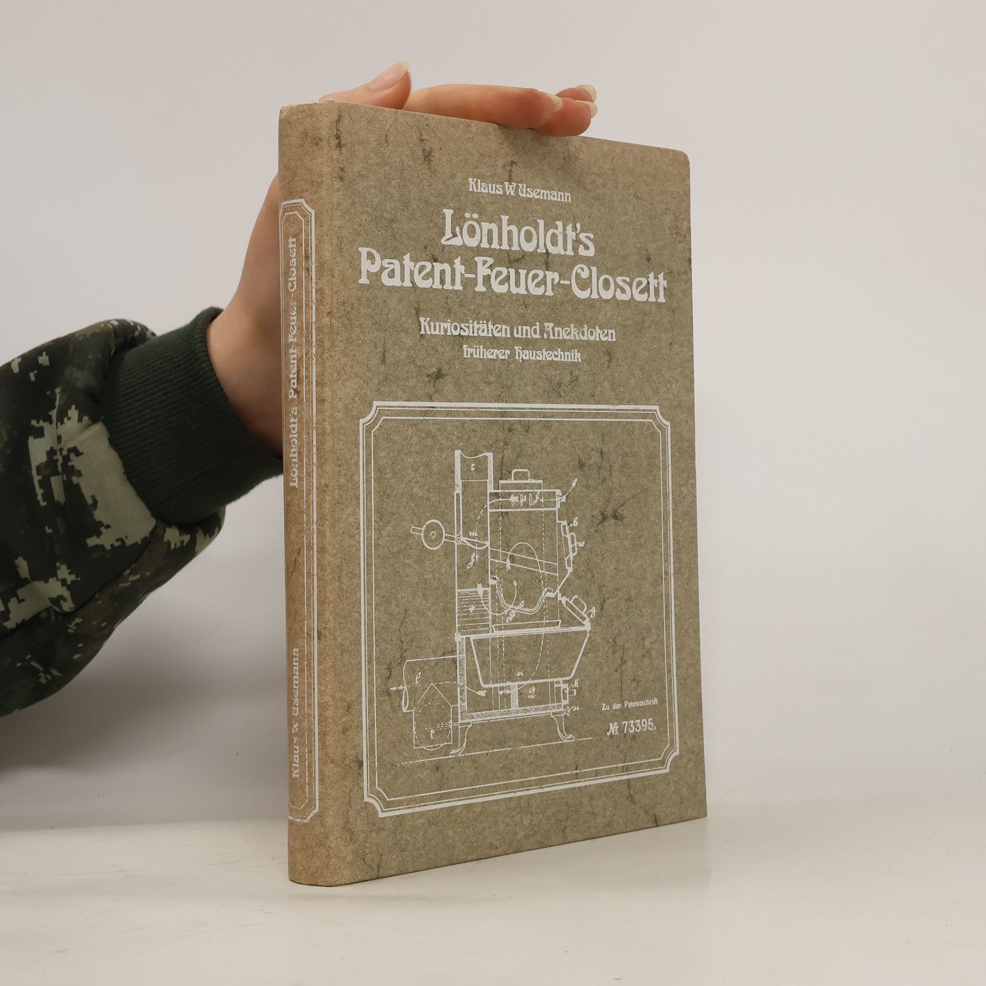 Klaus W. Usemann Lönholdt's Patent-Feuer-Closett