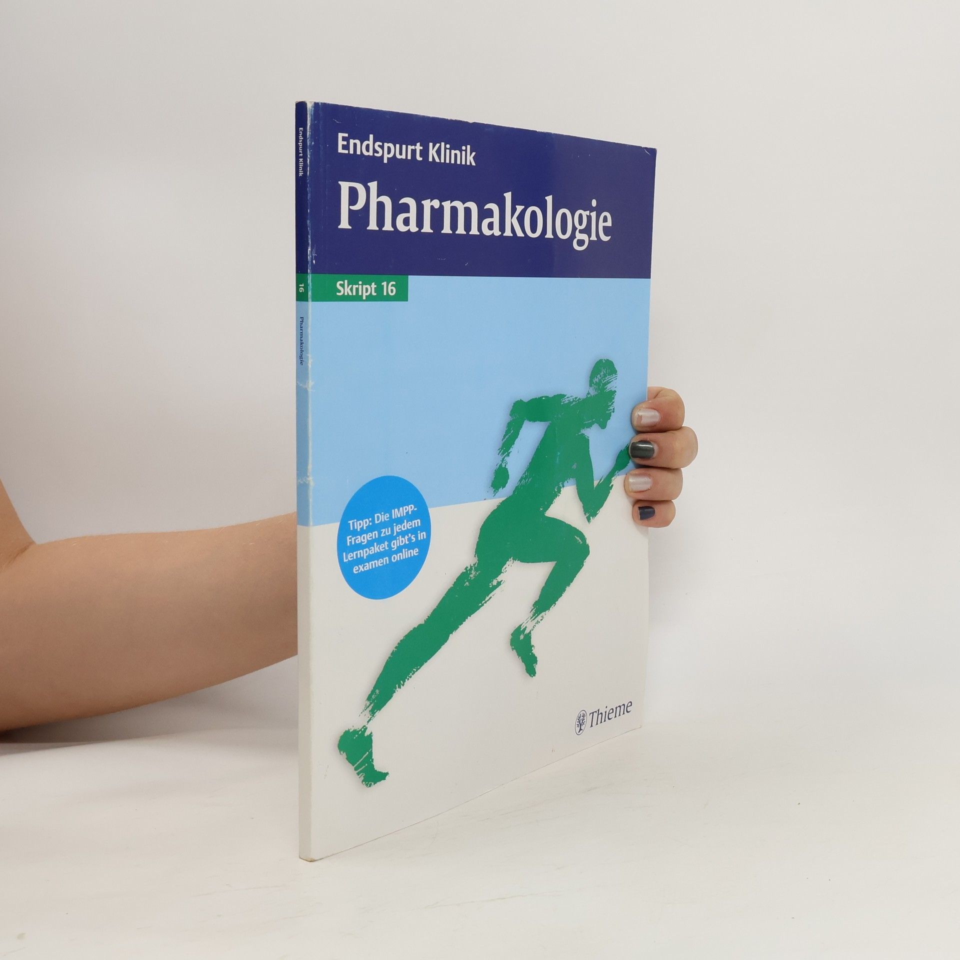 Autorenkollektiv Endspurt Klinik Skript 16 Pharmakologie