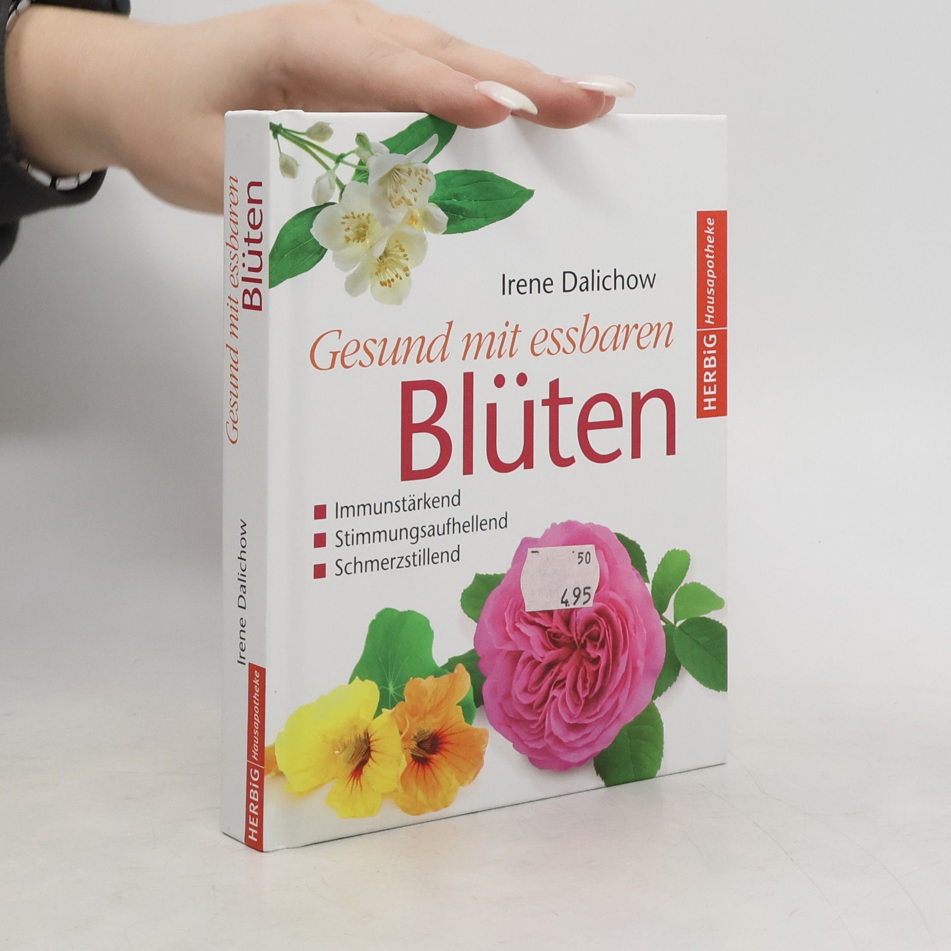 Irene Dalichow Gesund mit essbaren Blüten