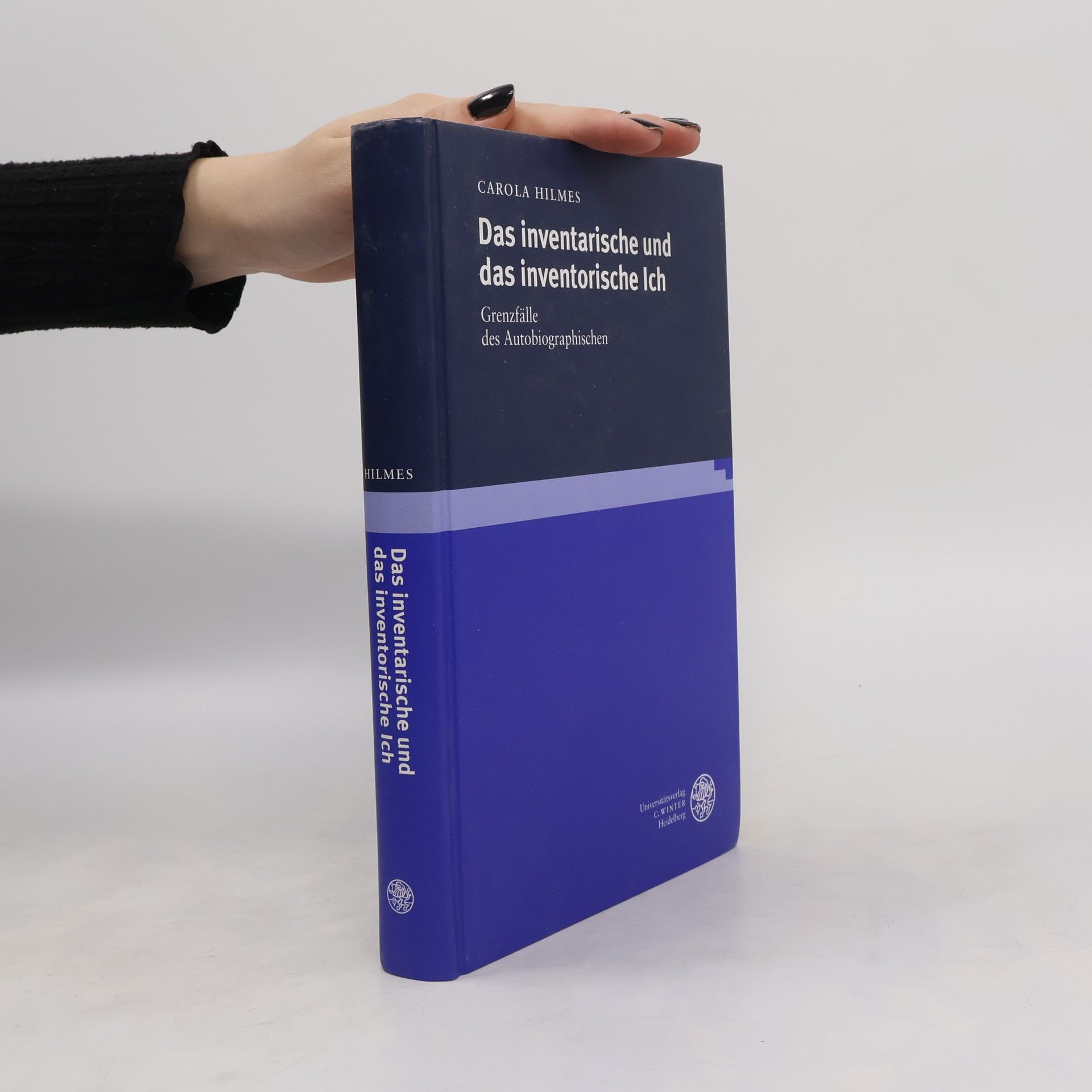 Hilmes Carola Das inventarische und das inventorische Ich