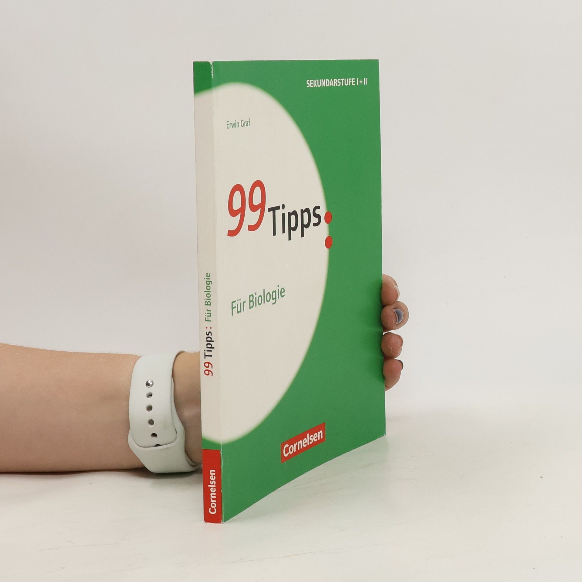 Erwin Graf 99 Tipps für Biologie