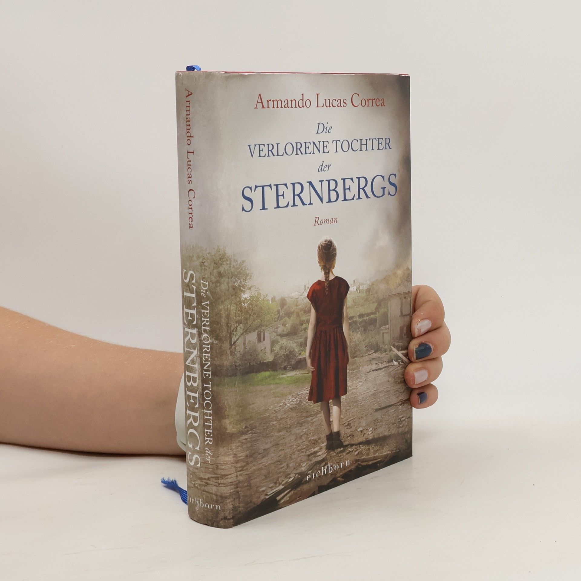 Armando Lucas Correa Die verlorene Tochter der Sternbergs