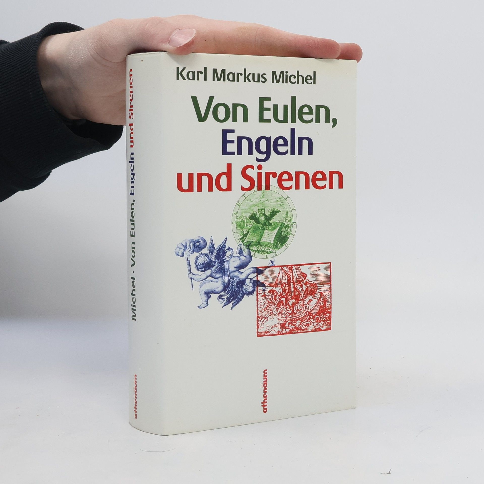 Karl Markus Michel Von Eulen, Engeln und Sirenen