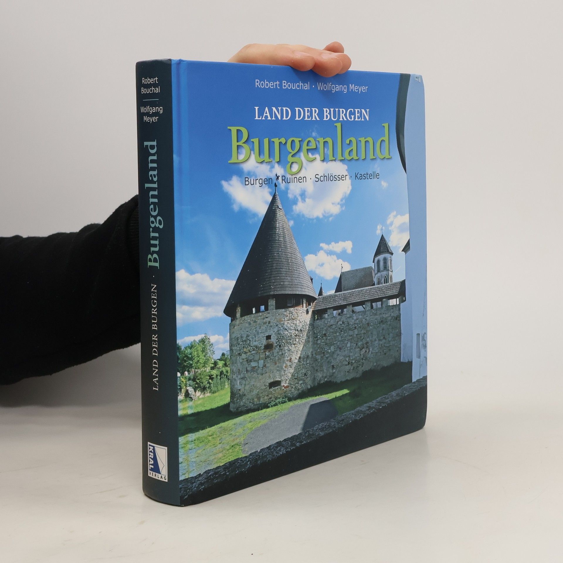 Wolfgang Meyer-Sabellek Land der Burgen - BURGENLAND