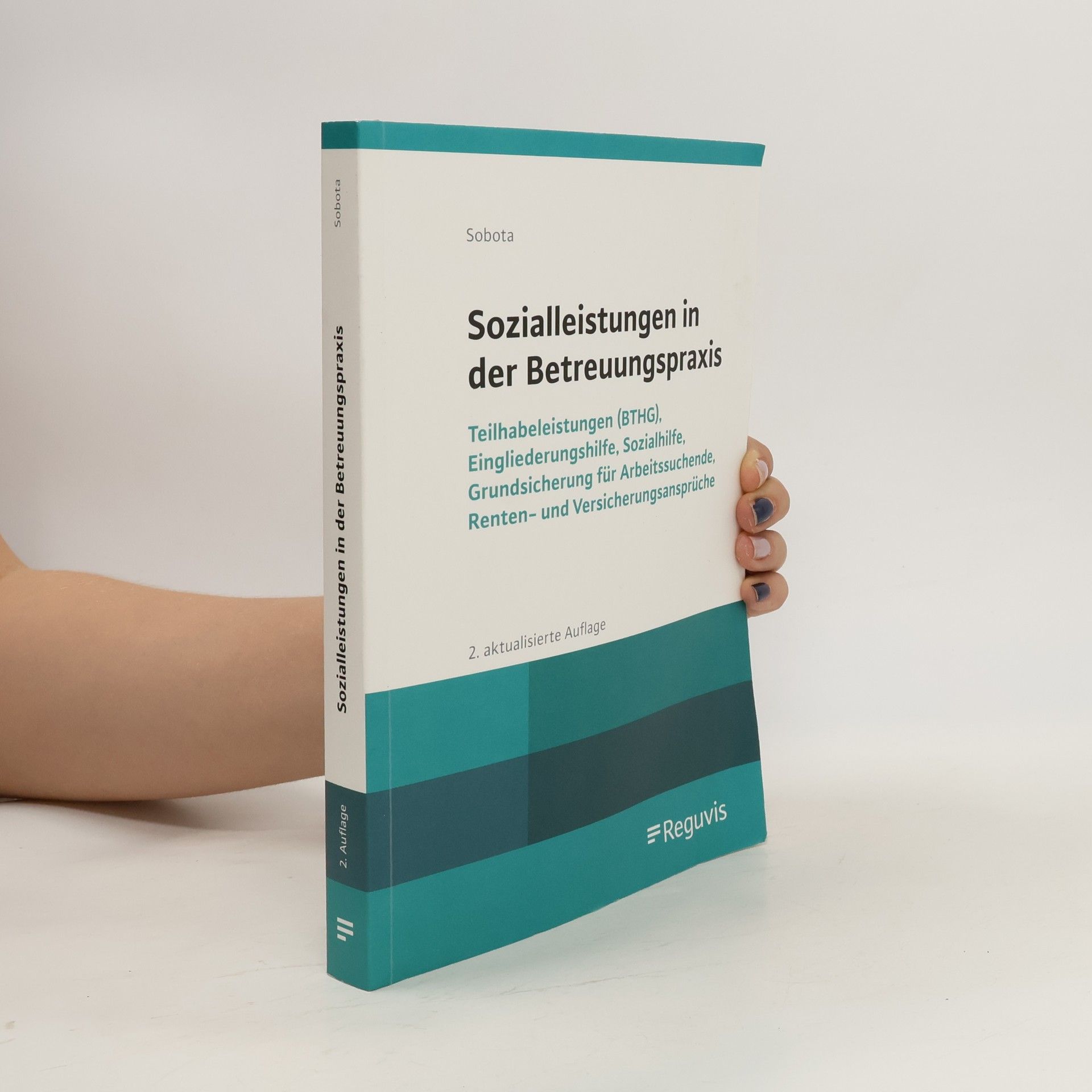 Rainer Sobota Sozialleistungen in der Betreuungspraxis