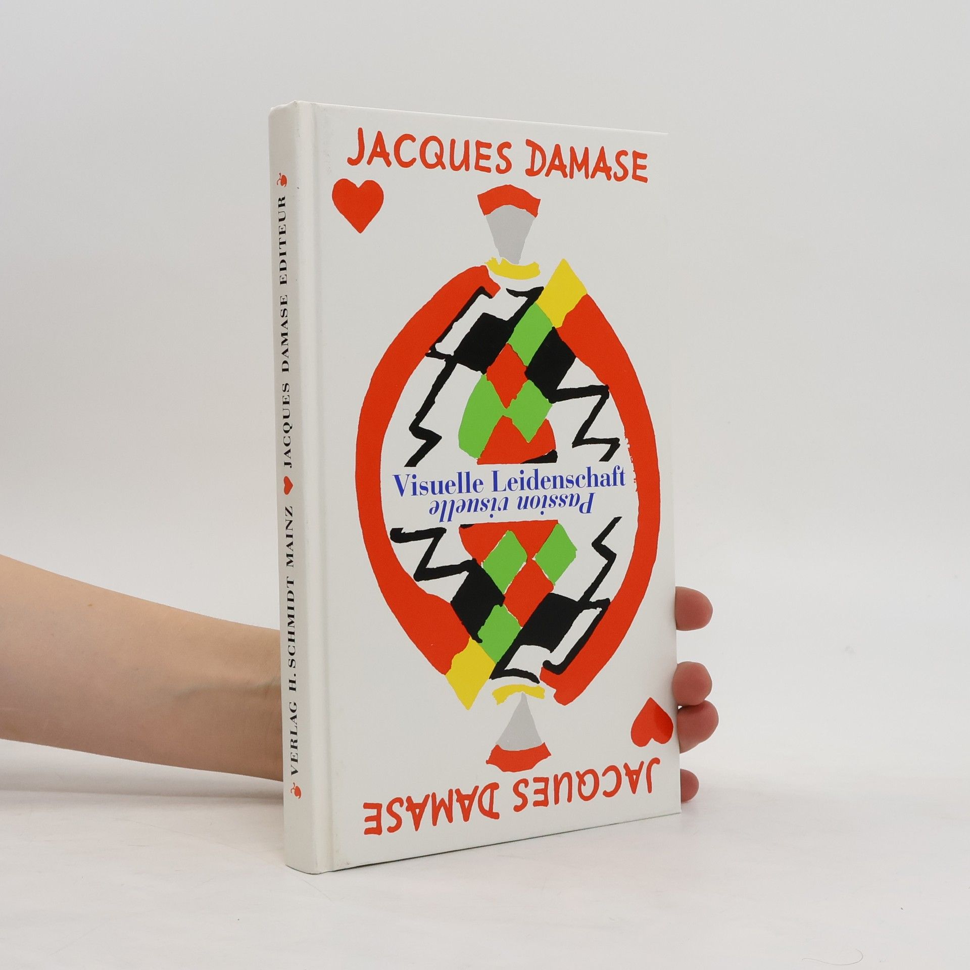 Bertram Schmidt Friderichs Jacques Damase editeur, passion visuelle