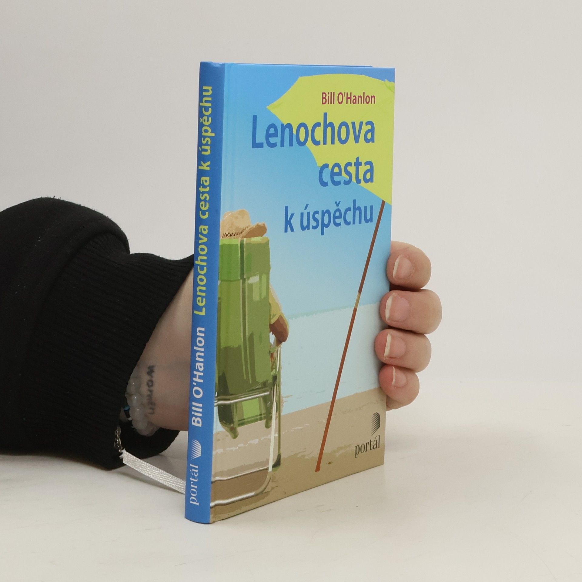 Bill O. Hanlon Lenochova cesta k úspěchu
