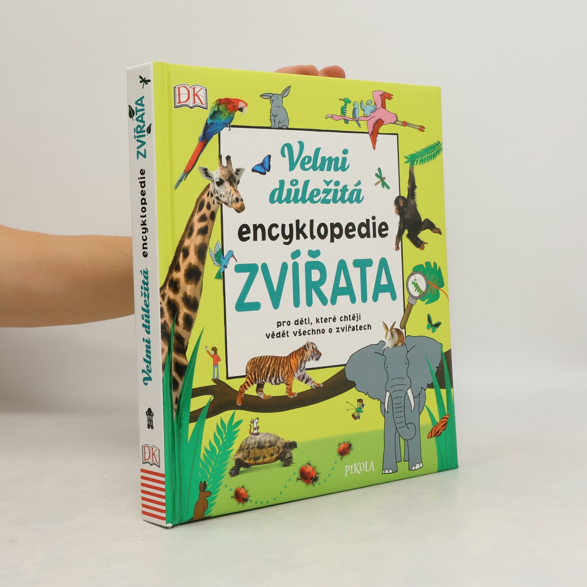 Petr Roth Zvířata. Velmi důležitá encyklopedie pro děti, které chtějí o zvířatech všechno vědět
