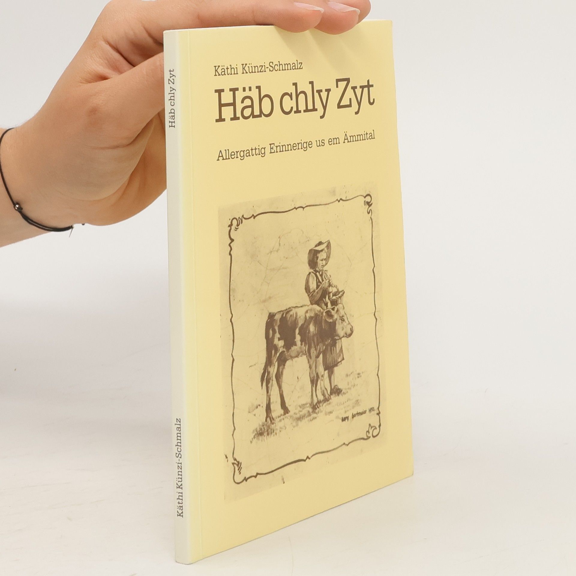 Käthi Künzi-Schmalz Häb chly Zyt