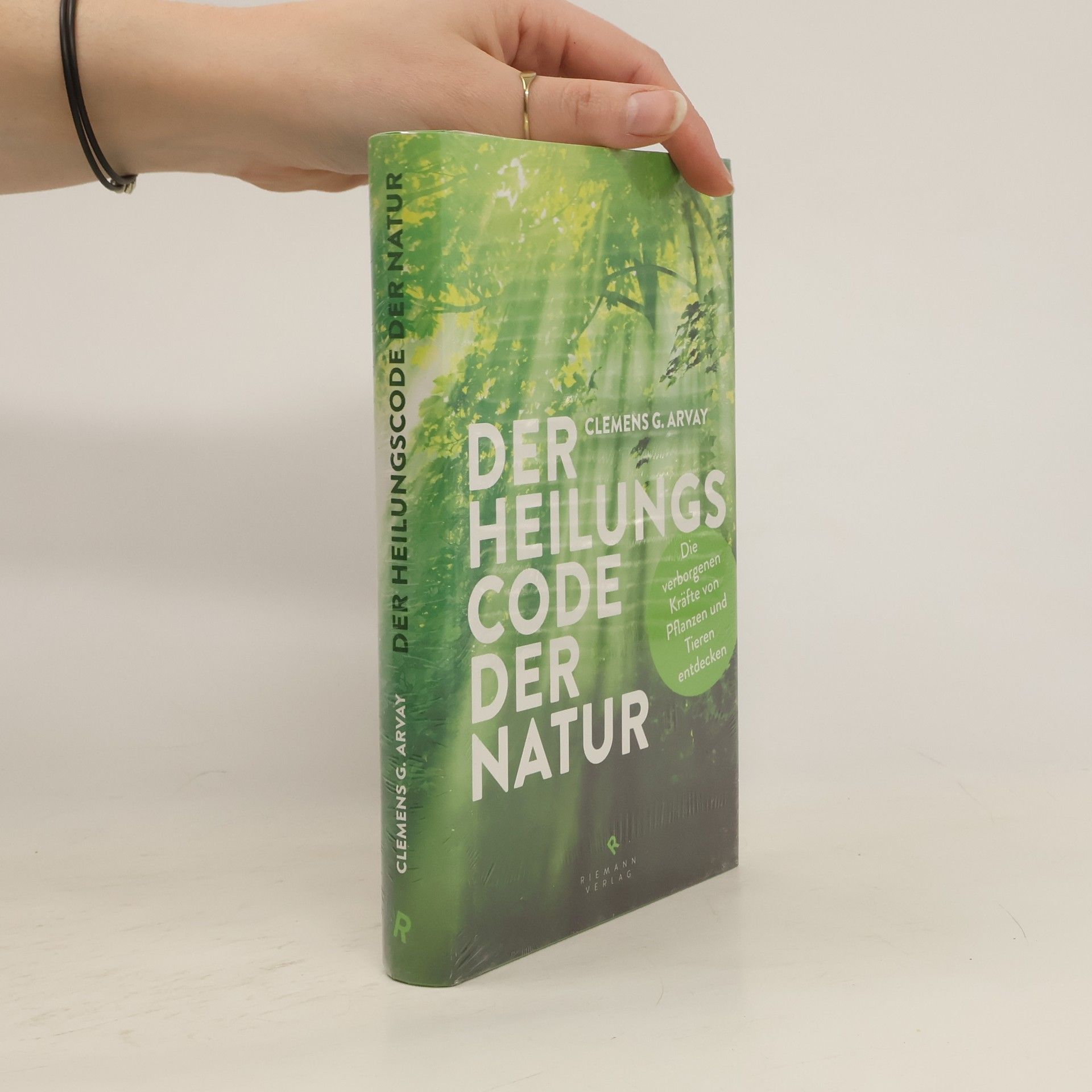 Clemens Arvay Der Heilungscode der Natur