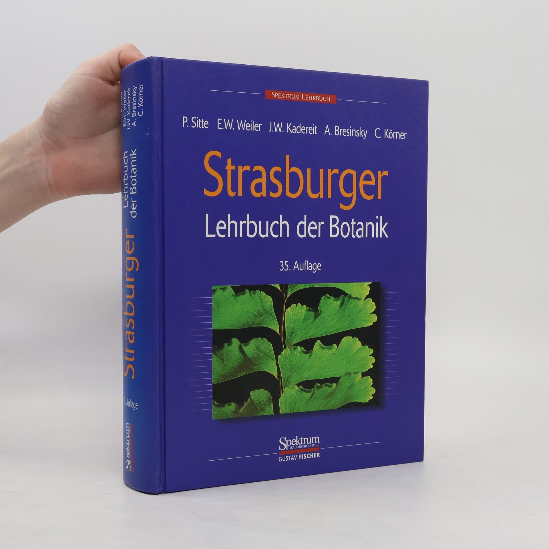 Peter Sitte Strasburger - Lehrbuch der Botanik für Hochschulen