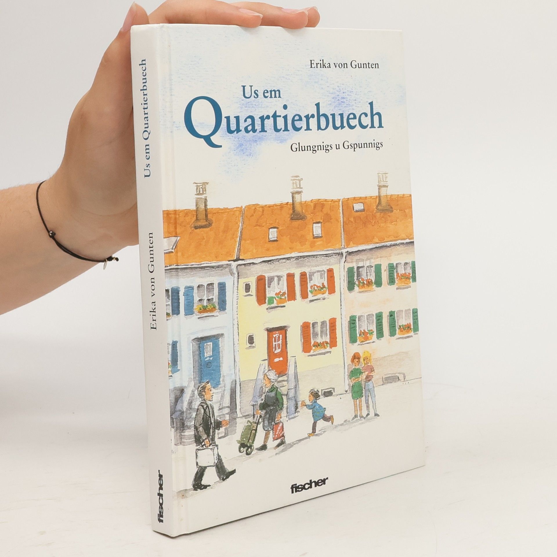 Erika von Gunten Us em Quartierbuech