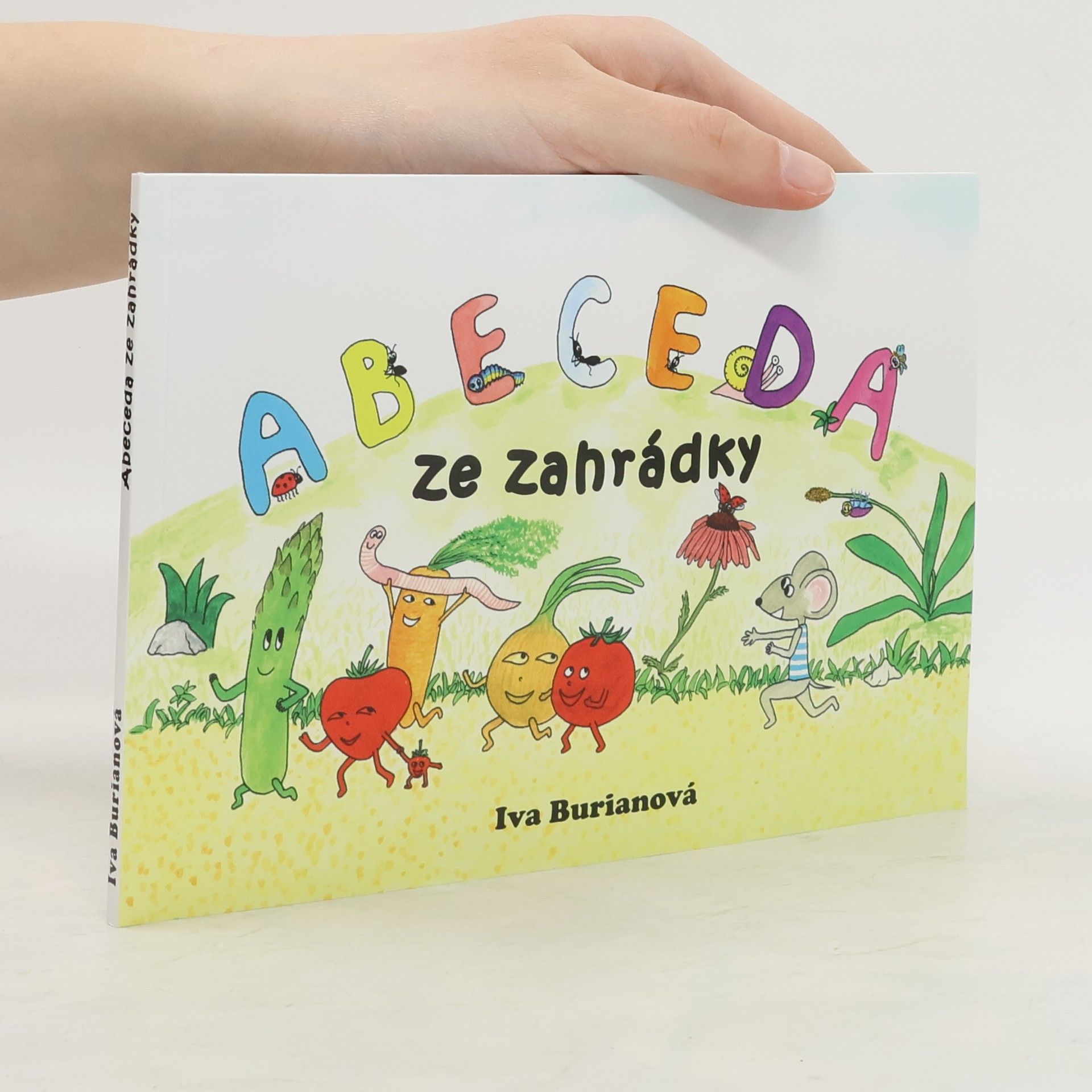 Iva Burianová Abeceda ze zahrádky